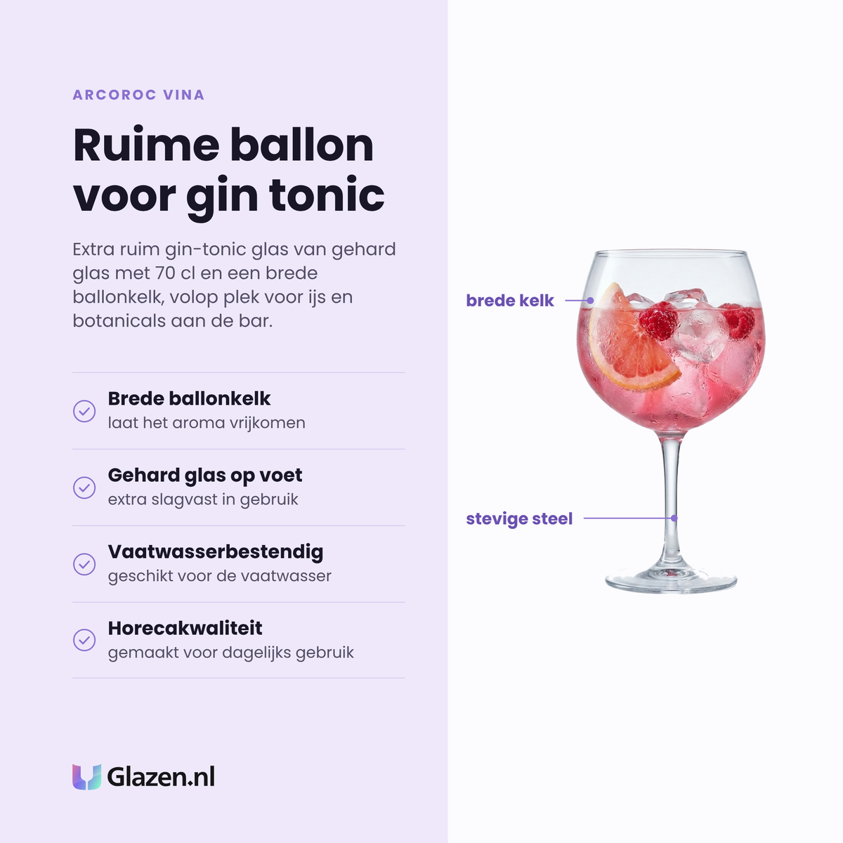 Arcoroc Vina gin tonic glas 70 cl eigenschappen: brede ballonkelk, gehard glas op voet, vaatwasserbestendig, horecakwaliteit