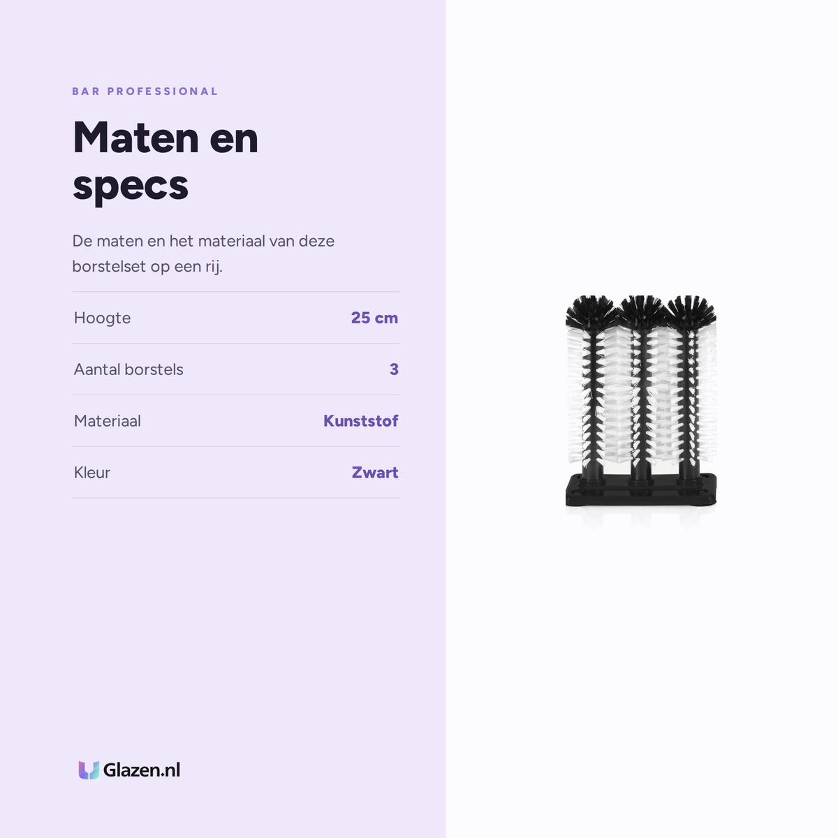 Maten en specificaties van Bar Professional Glazenborstel Set 3-Delig met Zuignappen