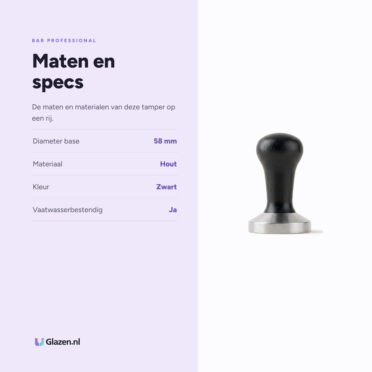 Bar Professional Koffie Tamper Hout 58 mm specificaties: diameter base 58 mm, materiaal Hout, kleur Zwart, vaatwasserbestendig Ja
