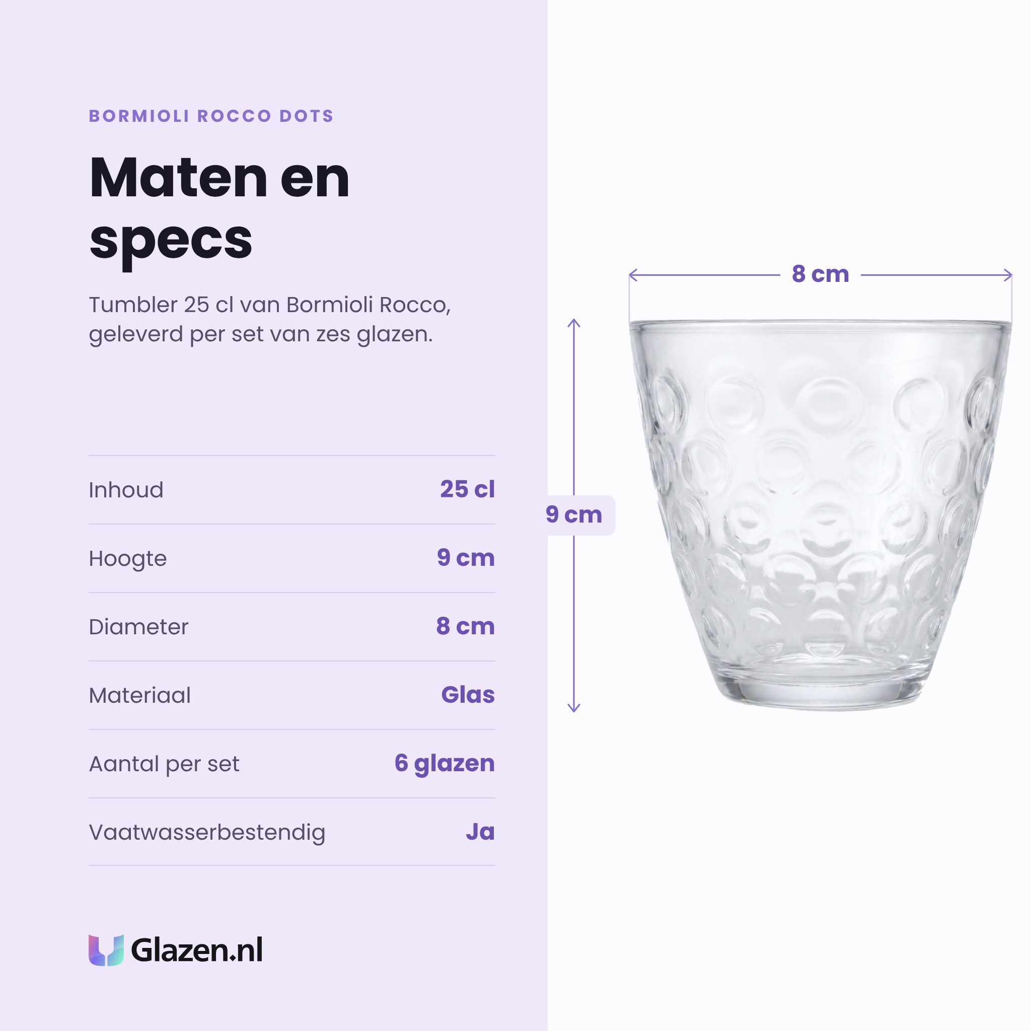 Bormioli Rocco Dots tumbler 25 cl specificaties: inhoud 25 cl, hoogte 9 cm, diameter 8 cm, glas, set van 6