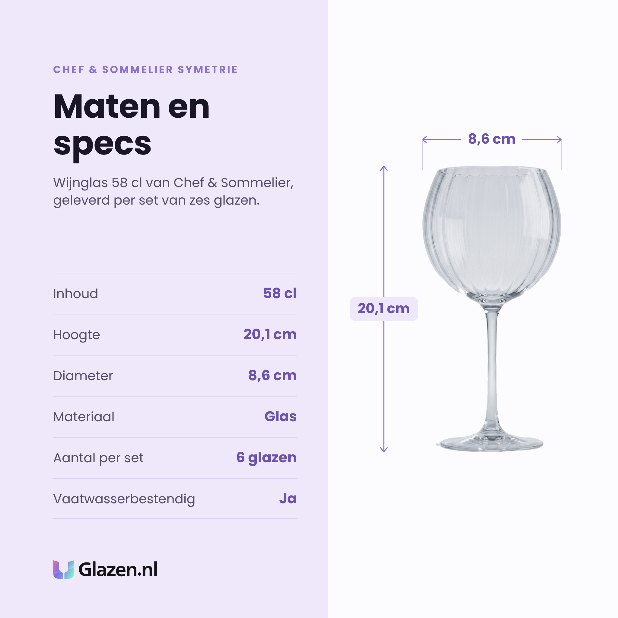 Chef & Sommelier Symetrie wijnglas 58 cl specificaties: inhoud 58 cl, hoogte 20,1 cm, diameter 8,6 cm, glas, set van 6