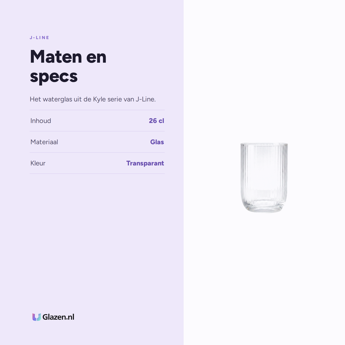 Maten en specs van J-Line Kyle Waterglas 26 Cl Transparant