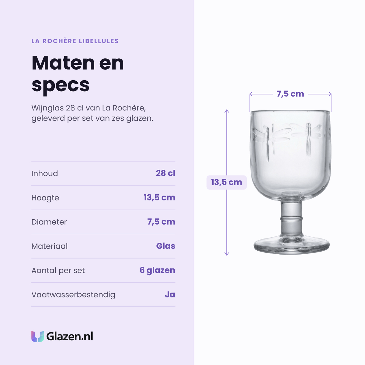 La Rochère Libellules wijnglas 28 cl specificaties: inhoud 28 cl, hoogte 13,5 cm, diameter 7,5 cm, glas, set van 6