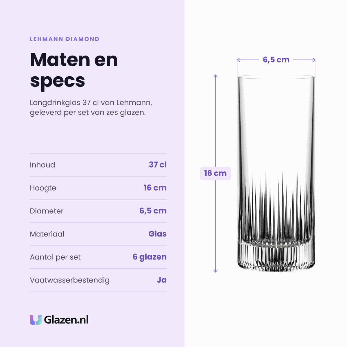 Lehmann Diamond longdrinkglas 37 cl specificaties: inhoud 37 cl, hoogte 16 cm, diameter 6,5 cm, glas, set van 6