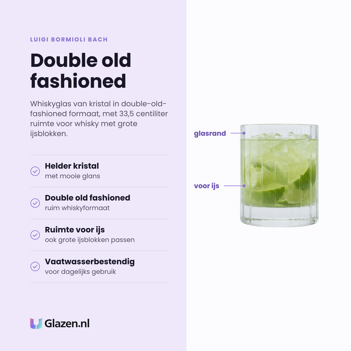 Luigi Bormioli Bach whiskyglas 33,5 cl eigenschappen: helder kristal, double old fashioned, ruimte voor grote ijsblokken, vaatwasserbestendig