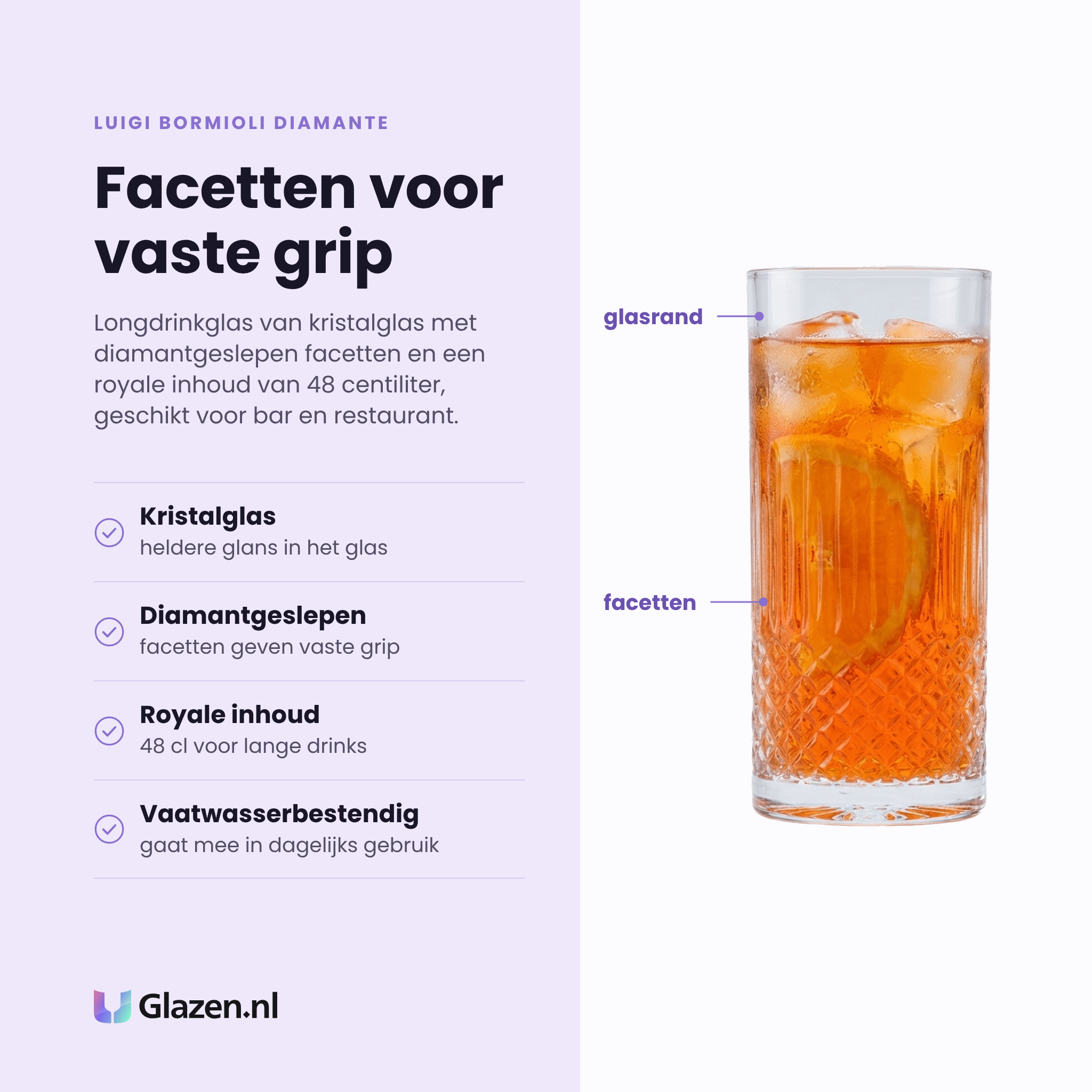 Luigi Bormioli Diamante longdrinkglas 48 cl eigenschappen: kristalglas, diamantgeslepen facetten, royale inhoud, vaatwasserbestendig