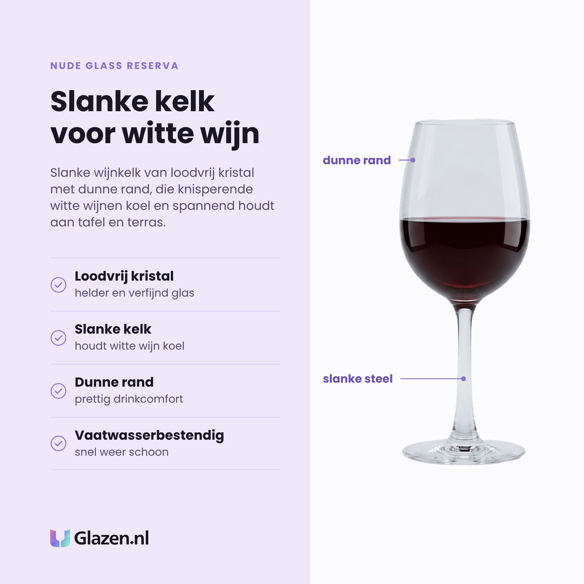Nude Glass Reserva wijnglas 35 cl eigenschappen: loodvrij kristalglas, slanke kelk voor wit, dunne rand, vaatwasserbestendig