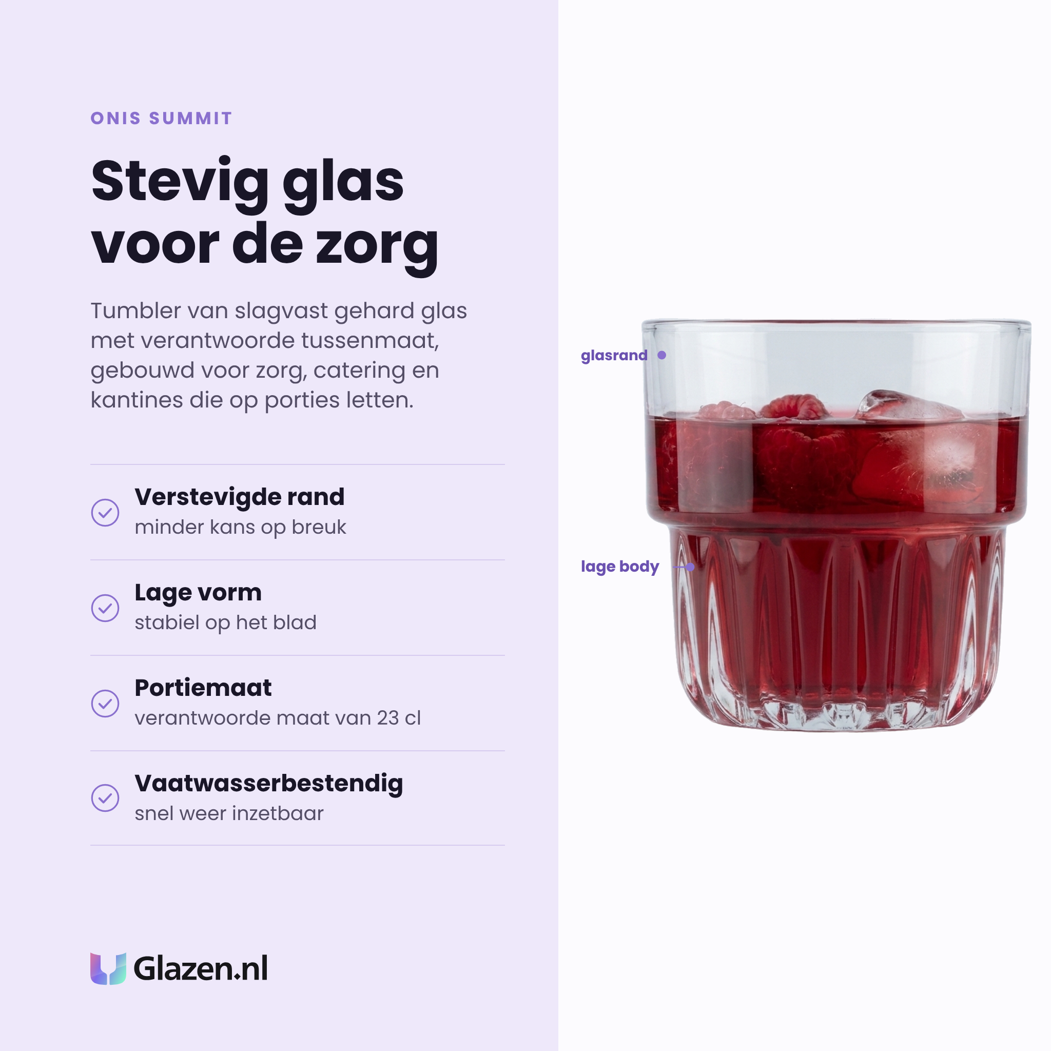 Onis Summit tumbler 23 cl eigenschappen: verstevigde rand, lage stabiele vorm, verantwoorde portiemaat, vaatwasserbestendig
