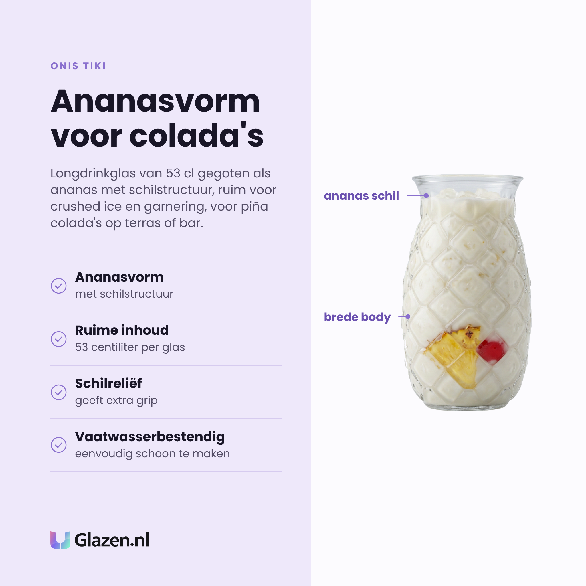 Onis Tiki longdrinkglas 53 cl eigenschappen: ananasvorm met schilstructuur, ruime inhoud, schilreliëf geeft grip, vaatwasserbestendig