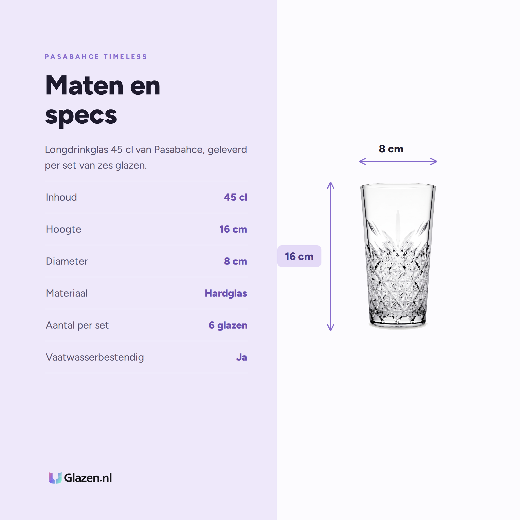Pasabahce Timeless Longdrinkglas 45 Cl Stapelbaar specificaties: inhoud 45 cl, hoogte 16 cm, diameter 8 cm, materiaal Hardglas, aantal per set 6 glazen, vaatwasserbestendig Ja