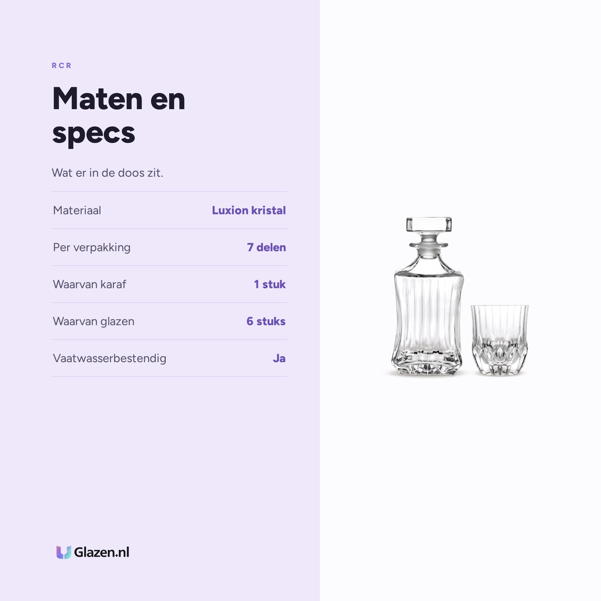 RCR Adagio whiskeyset specificaties: Luxion kristal, 7 delen, 1 karaf, 6 glazen, vaatwasserbestendig