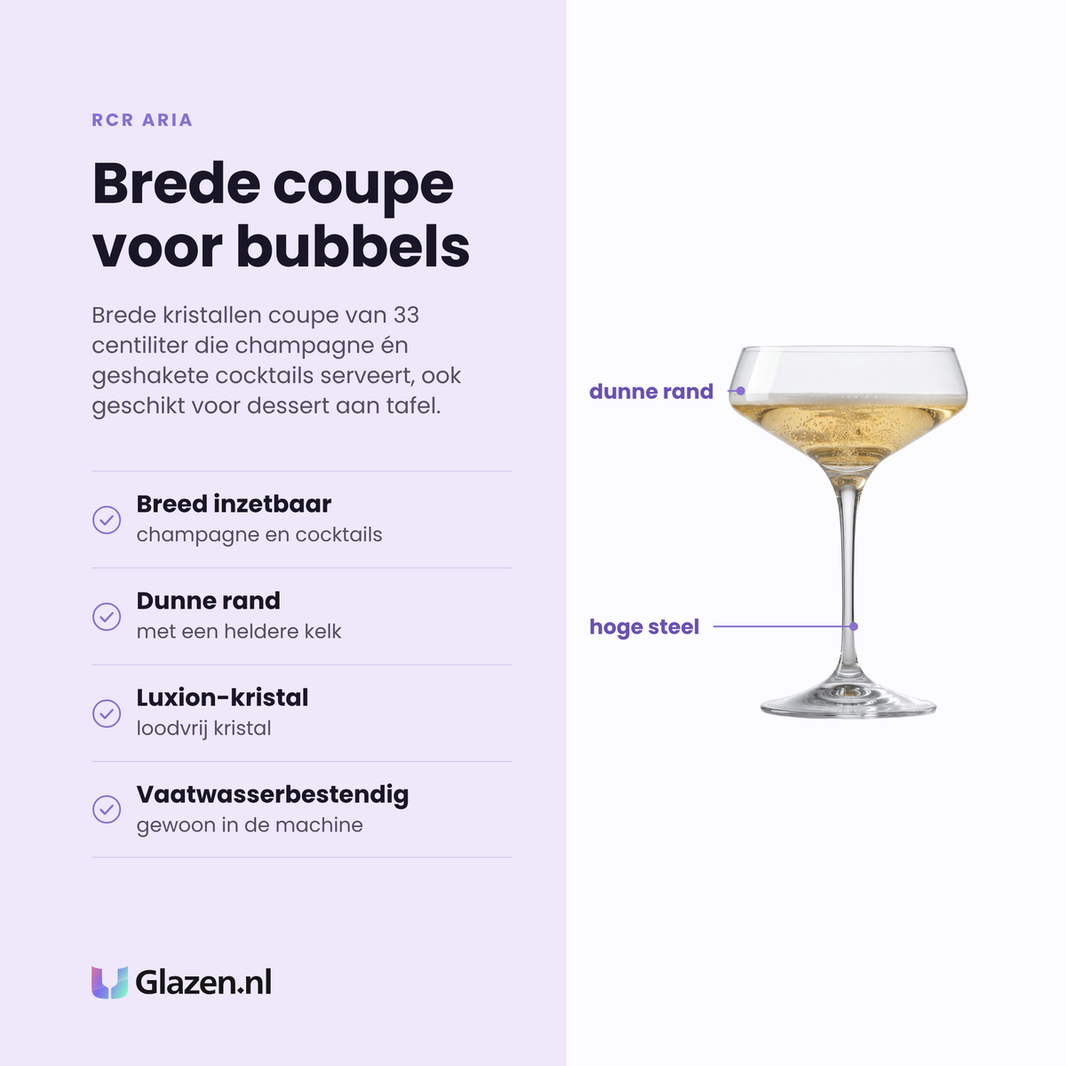RCR Aria champagnecoupe 33 cl eigenschappen: loodvrij Luxion-kristal, dunne rand, breed inzetbaar voor champagne en cocktails, vaatwasserbestendig
