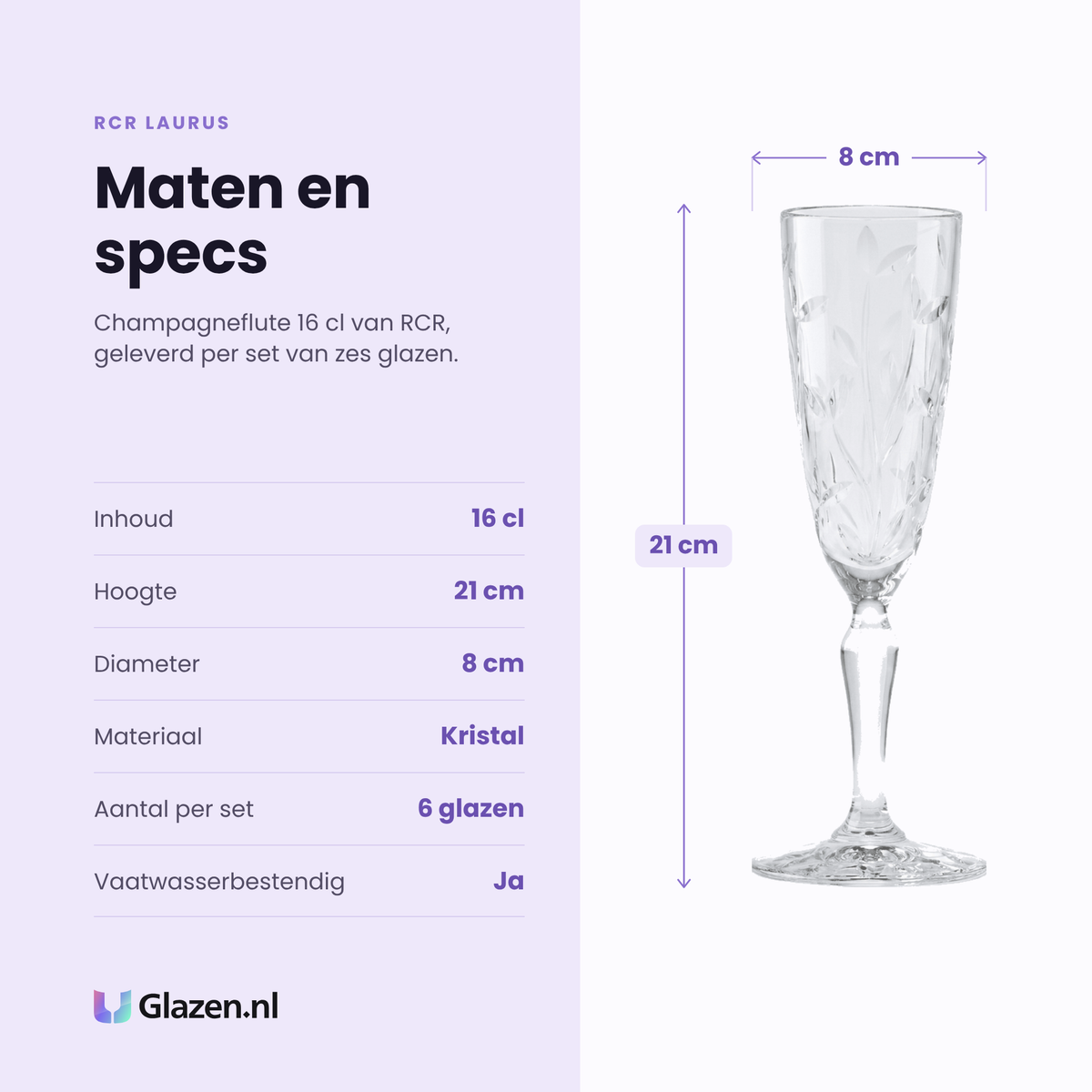RCR Laurus champagneflute 16 cl specificaties: inhoud 16 cl, hoogte 21 cm, diameter 8 cm, kristal, set van 6