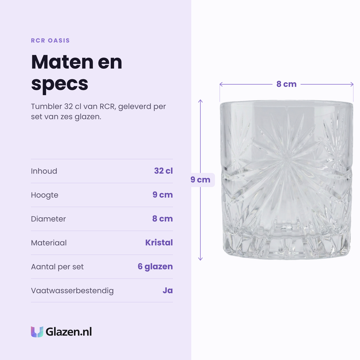 RCR Oasis tumbler 32 cl specificaties: inhoud 32 cl, hoogte 9 cm, diameter 8 cm, kristal, set van 6