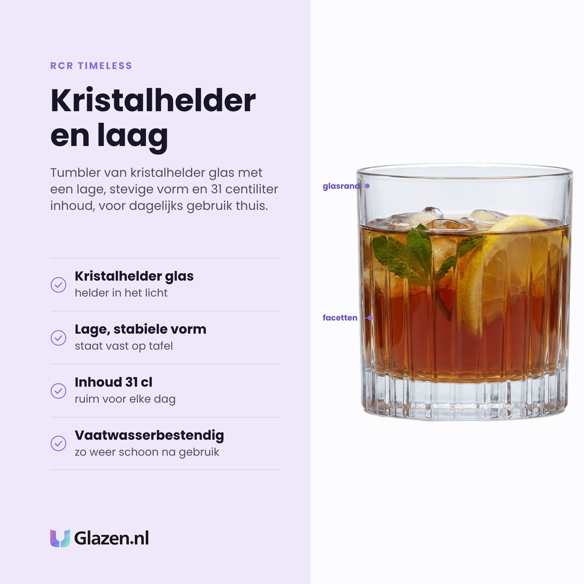 RCR Timeless tumbler 31 cl eigenschappen: kristalhelder glas, lage stabiele vorm, inhoud 31 cl, vaatwasserbestendig