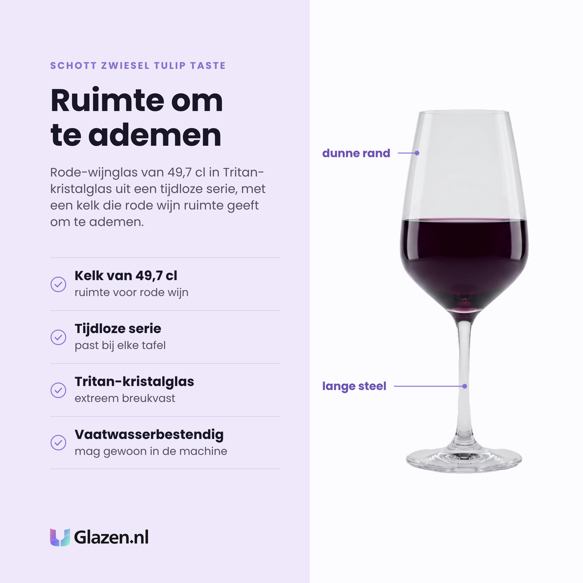 Schott Zwiesel Tulip Taste rode wijnglas 49,7 cl eigenschappen: kelk van 49,7 cl, tijdloze serie, tritan-kristalglas, vaatwasserbestendig