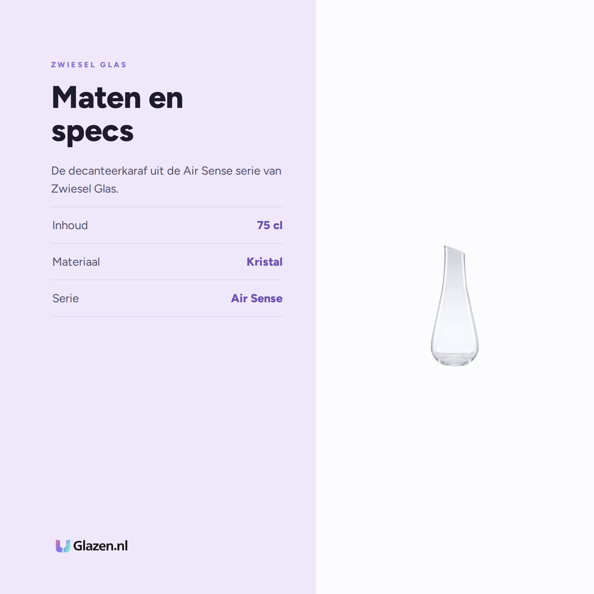Maten en specs van Zwiesel Glas Air Sense Decanteerkaraf Witte Wijn 75 Cl