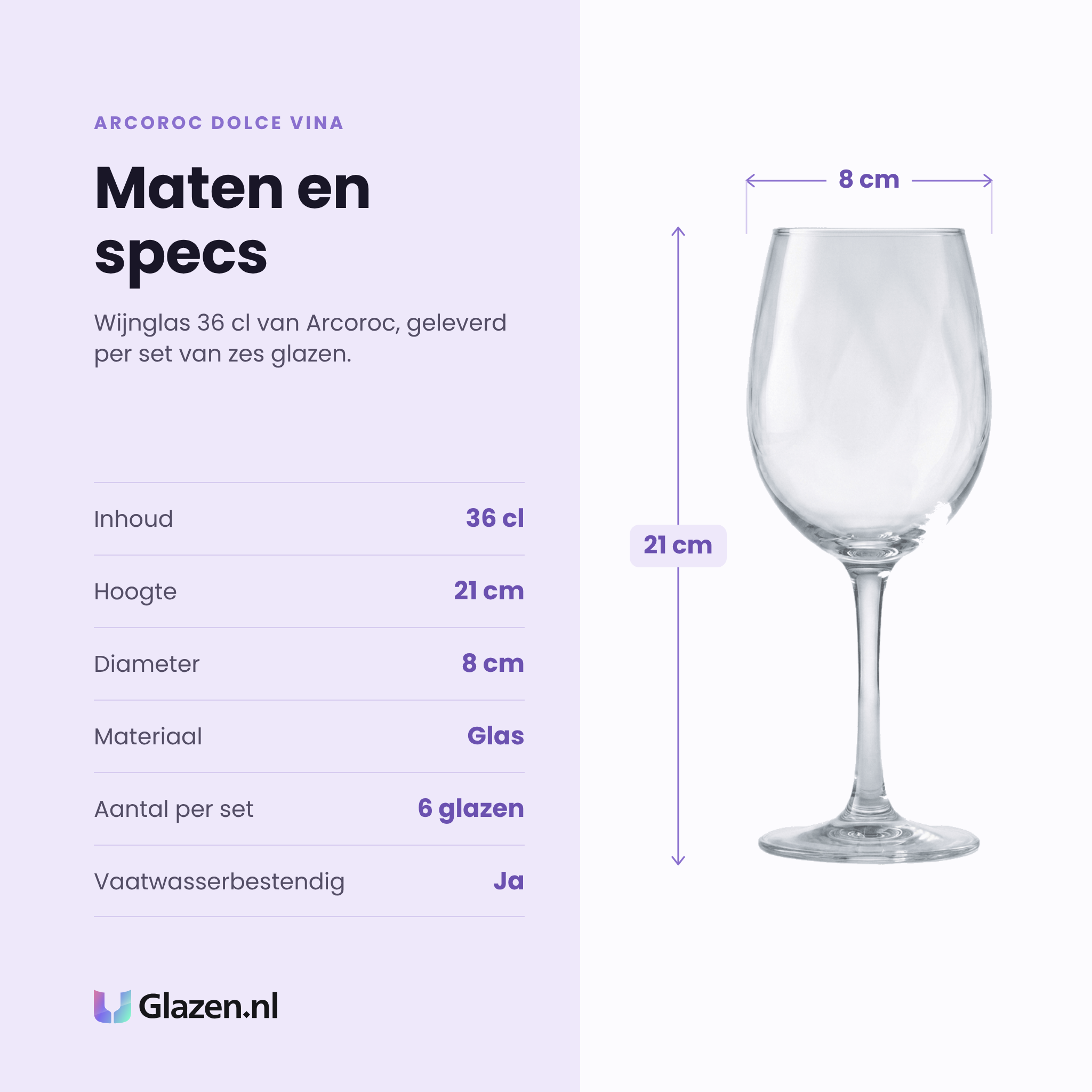 Arcoroc Dolce Vina wijnglas 36 cl specificaties: inhoud 36 cl, hoogte 21 cm, diameter 8 cm, glas, set van 6