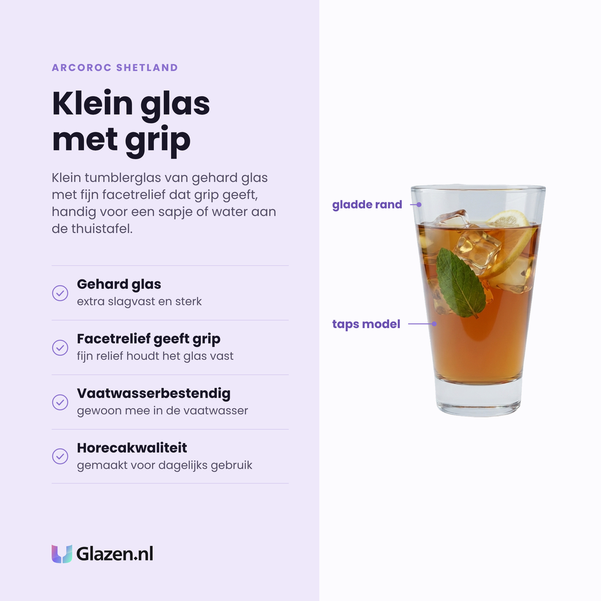 Arcoroc Shetland tumbler 15 cl eigenschappen: gehard glas, facetrelief geeft grip, vaatwasserbestendig, horecakwaliteit