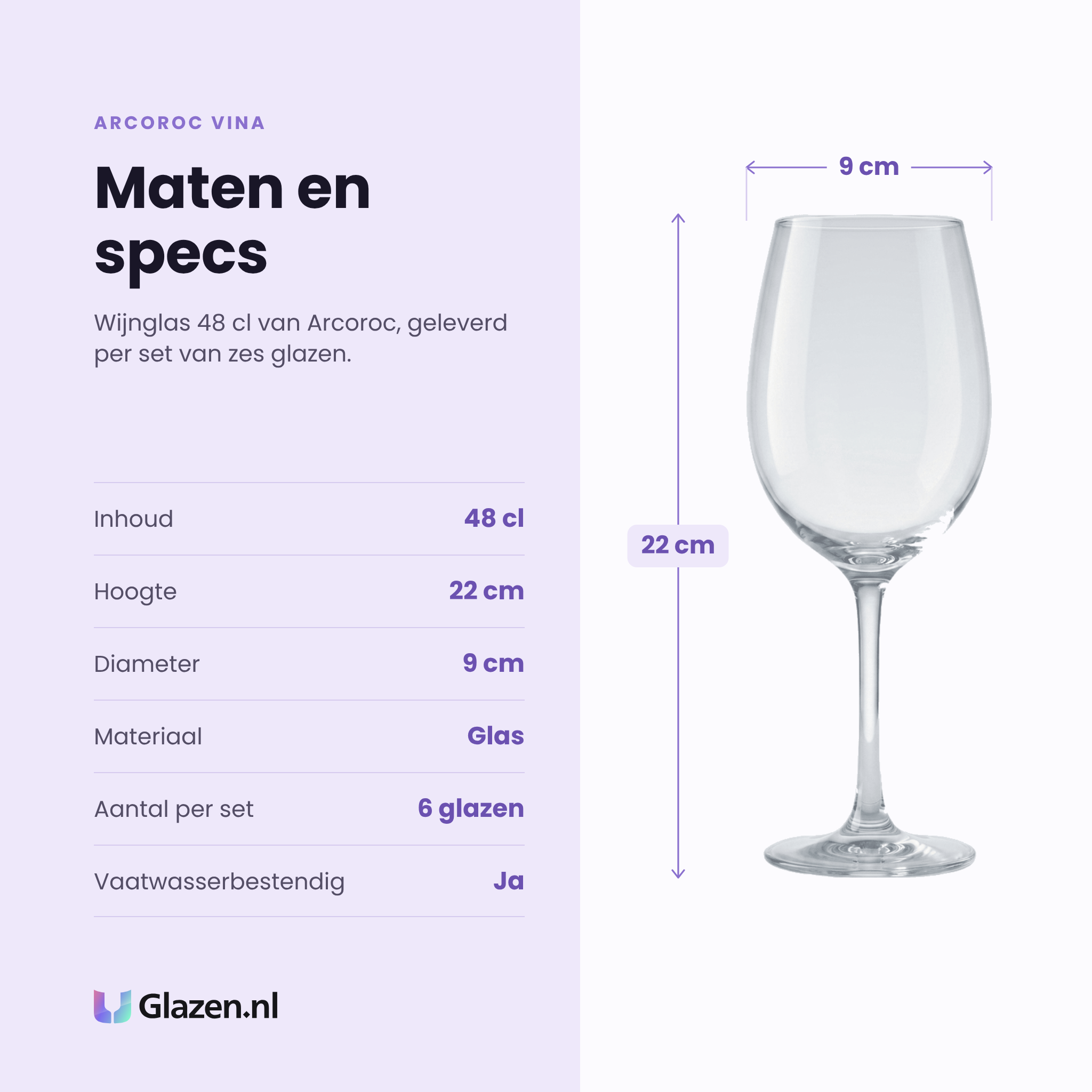 Arcoroc Vina wijnglas 48 cl specificaties: inhoud 48 cl, hoogte 22 cm, diameter 9 cm, glas, set van 6