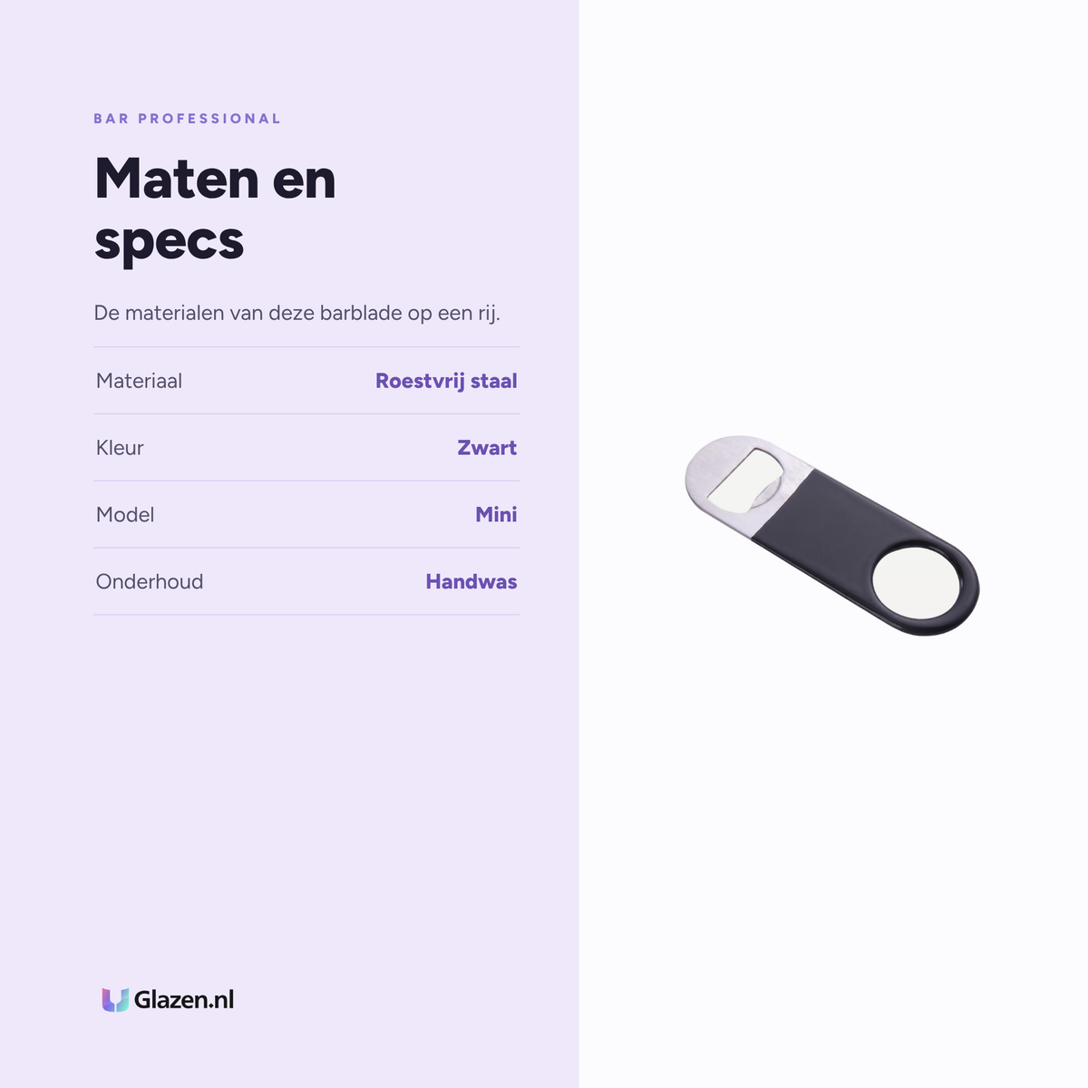 Bar Professional Barblade Flesopener Zwart Vinyl Mini specificaties: materiaal Roestvrij staal, kleur Zwart, model Mini, onderhoud Handwas