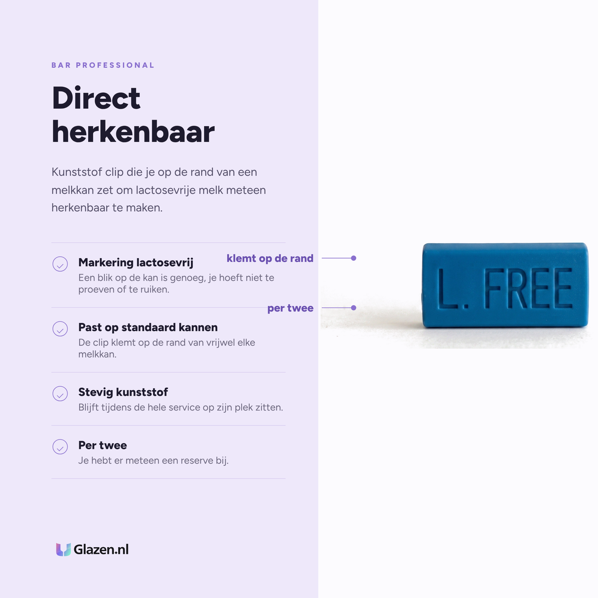 Bar Professional Melkkan Identificatieclip Lactosevrij - 2 Stuks eigenschappen: markering lactosevrij, past op standaard kannen, stevig kunststof, per twee