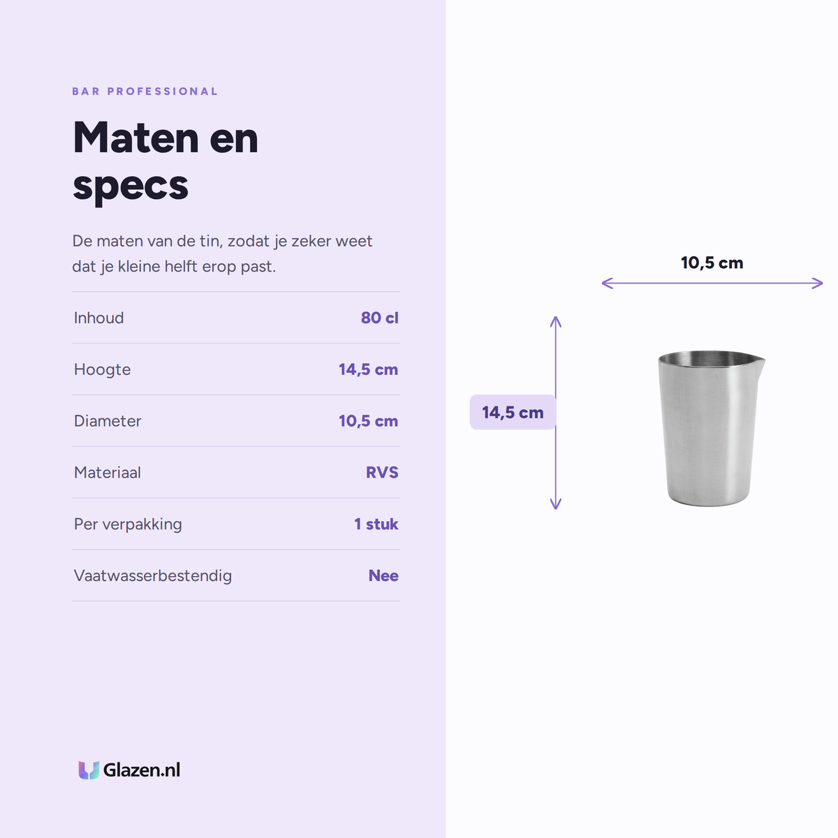 Maten en specs van de Bar Professional Speakeasy Mixing Tin Enkelwandig 80 Cl
