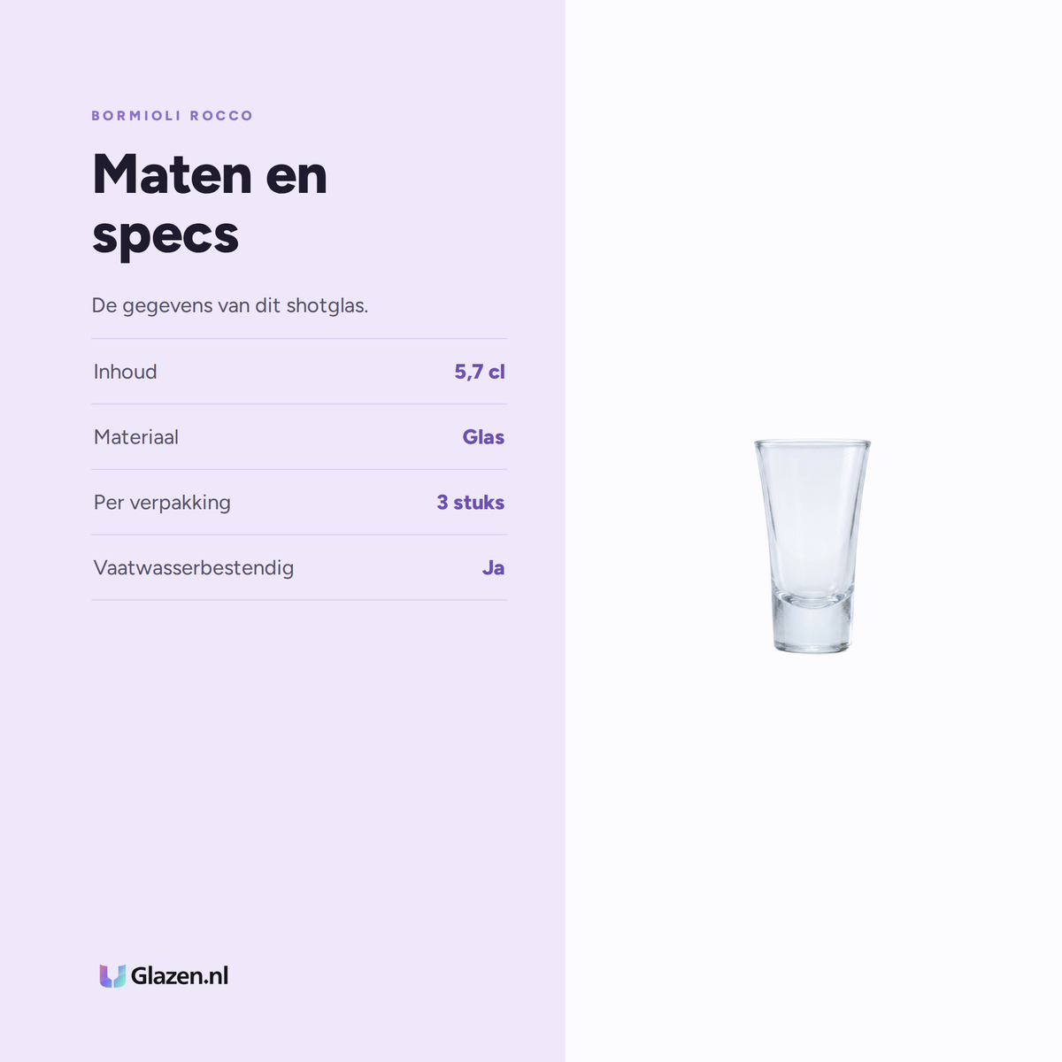 Maten en specs van de Bormioli Rocco Dublino Shotglas 5,7 Cl - 3 Stuks