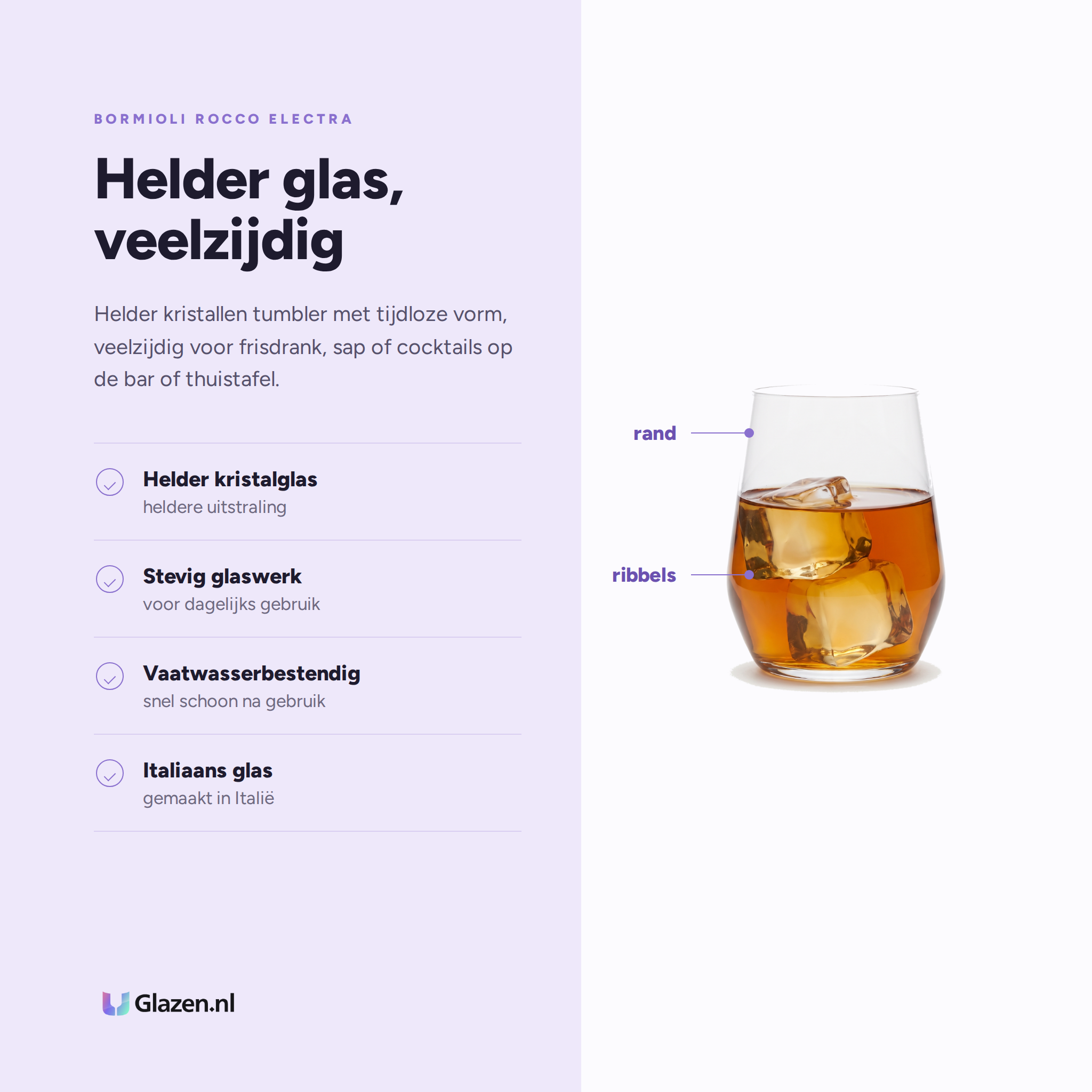Bormioli Rocco Electra Tumbler 38 Cl eigenschappen: helder kristalglas, stevig glaswerk, vaatwasserbestendig, italiaans glas