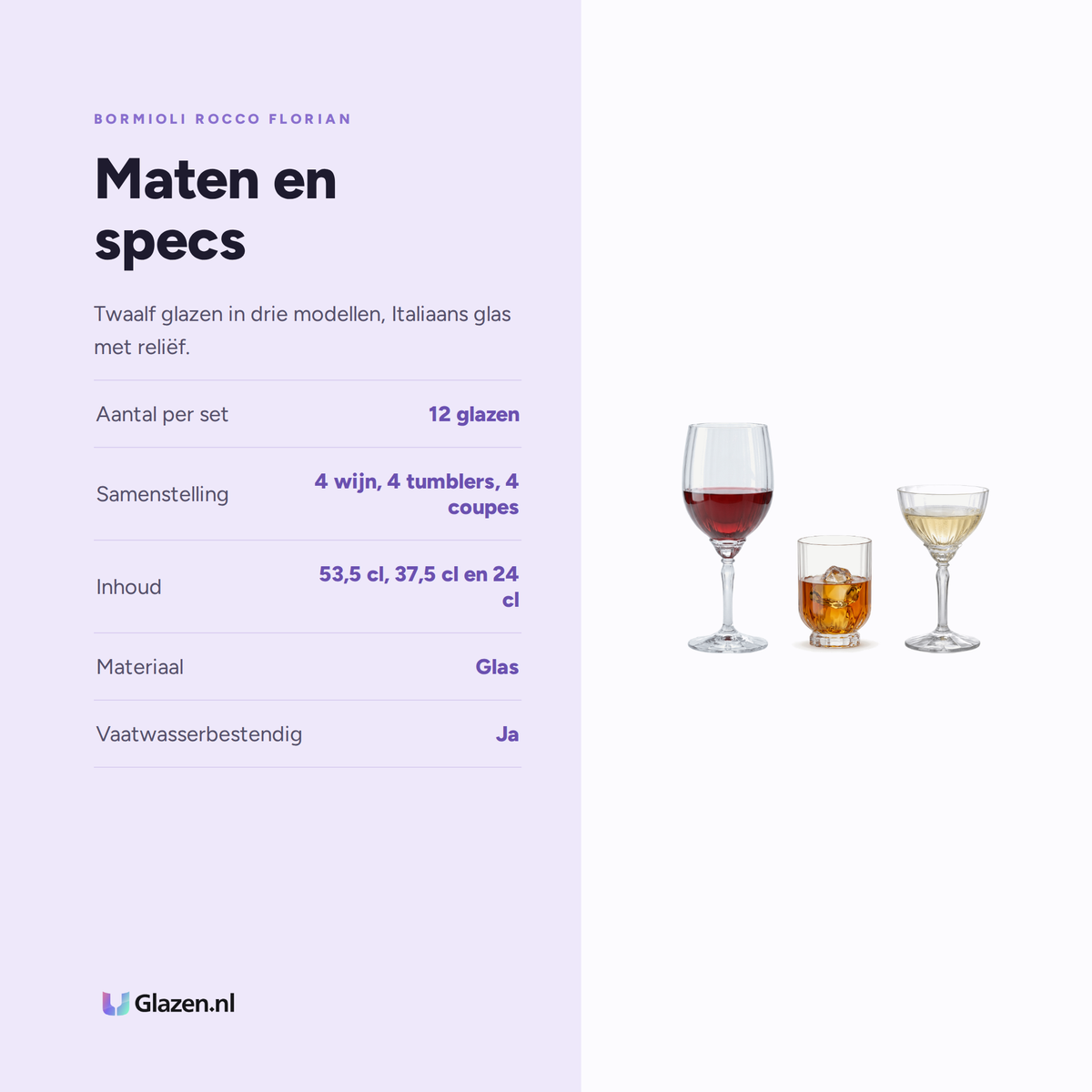 Maten en specs van Bormioli Rocco Florian Wijnset 12-Delig (Wijn, Tumbler & Coupe)