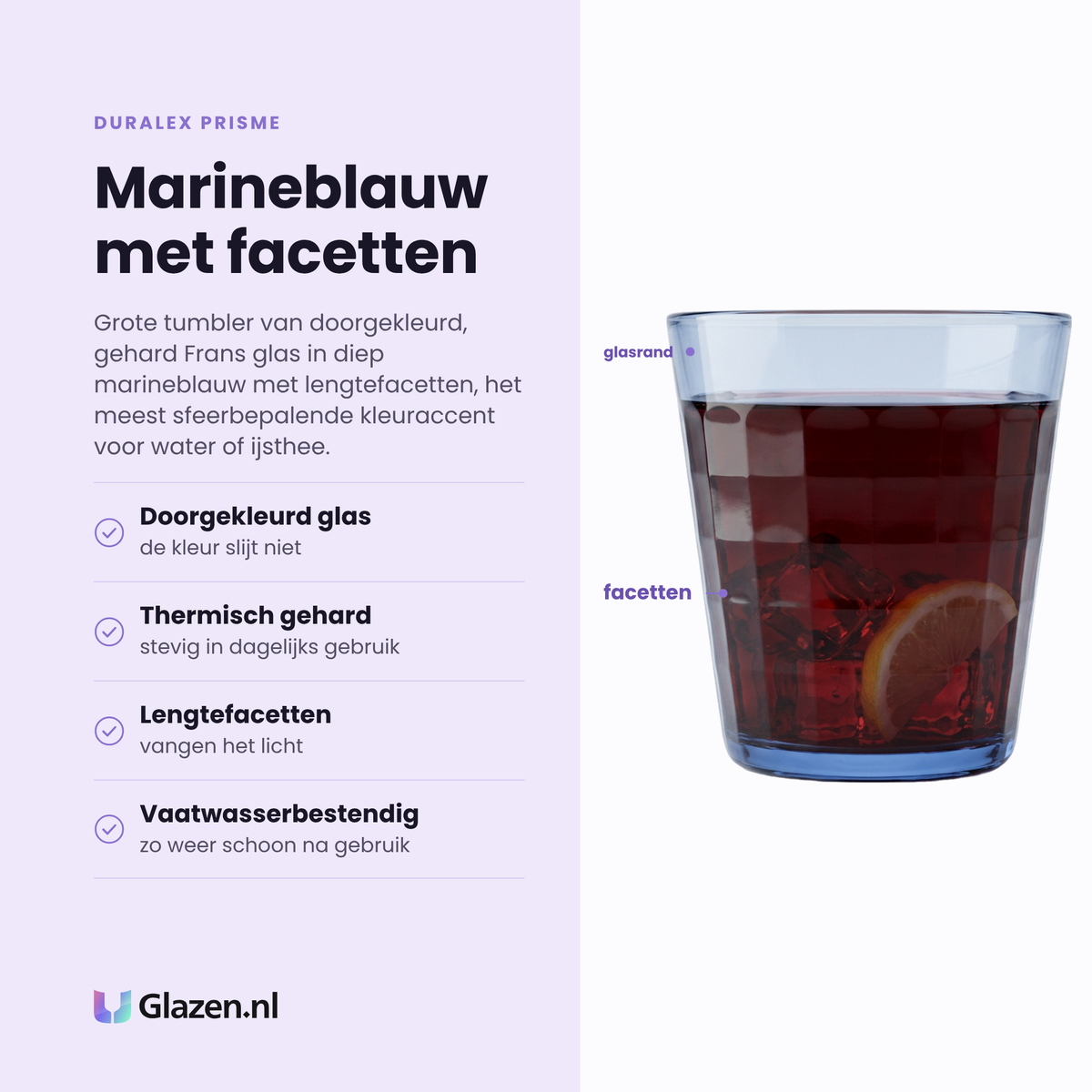 Duralex Prisme tumbler 27,5 cl eigenschappen: doorgekleurd glas, thermisch gehard, lengtefacetten, vaatwasserbestendig