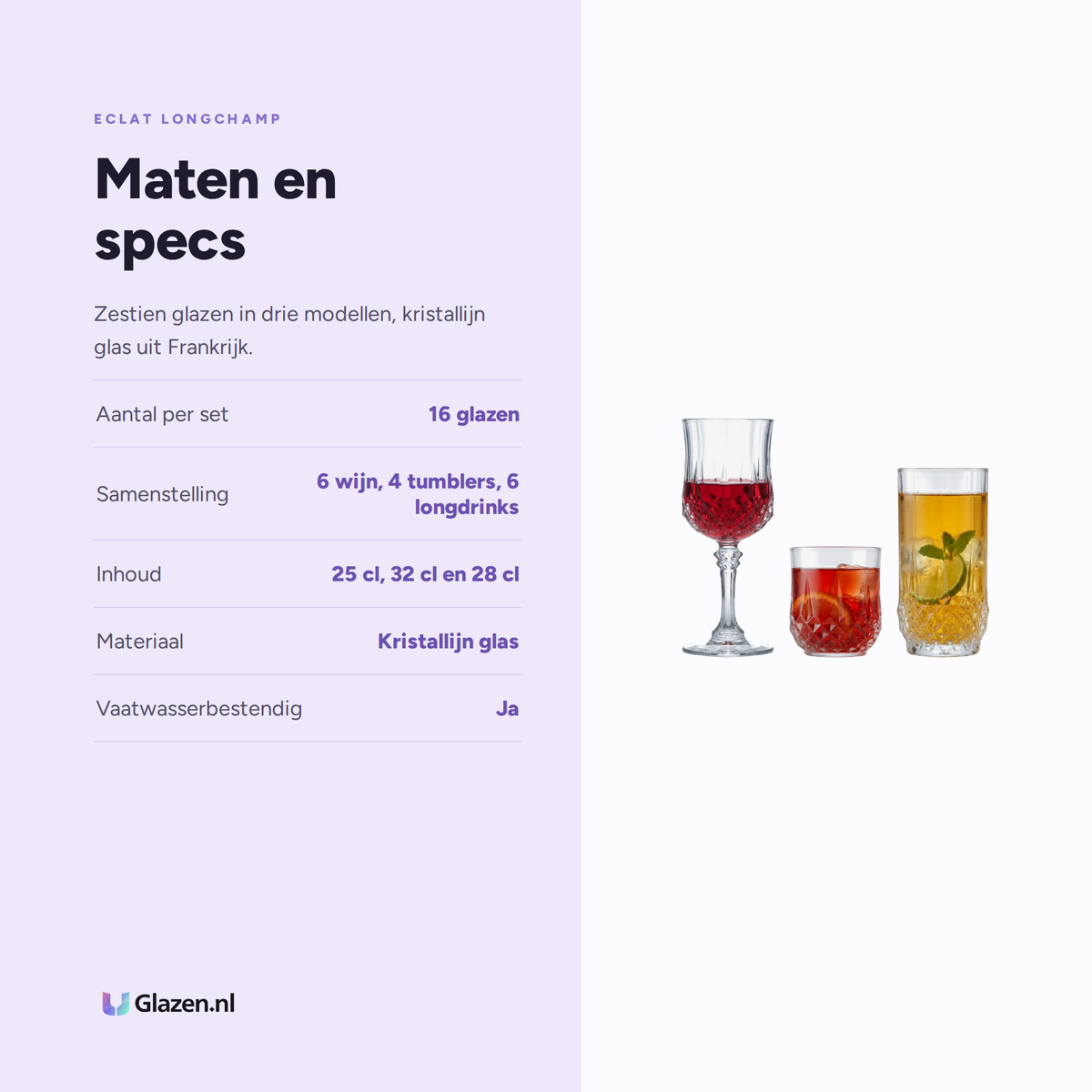 Maten en specs van Eclat Longchamp Glazenset 16-Delig (Wijn, Tumbler & Longdrink)