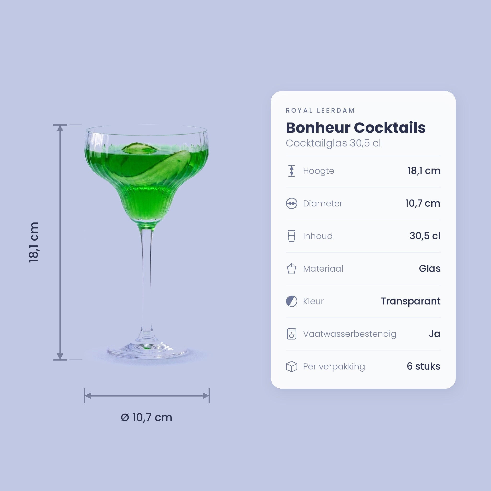 Specificatiekaart Royal Leerdam Bonheur Cocktails cocktailglas: 18,1 cm hoog, 10,7 cm diameter, 30,5 cl, vaatwasserbestendig, 6 stuks