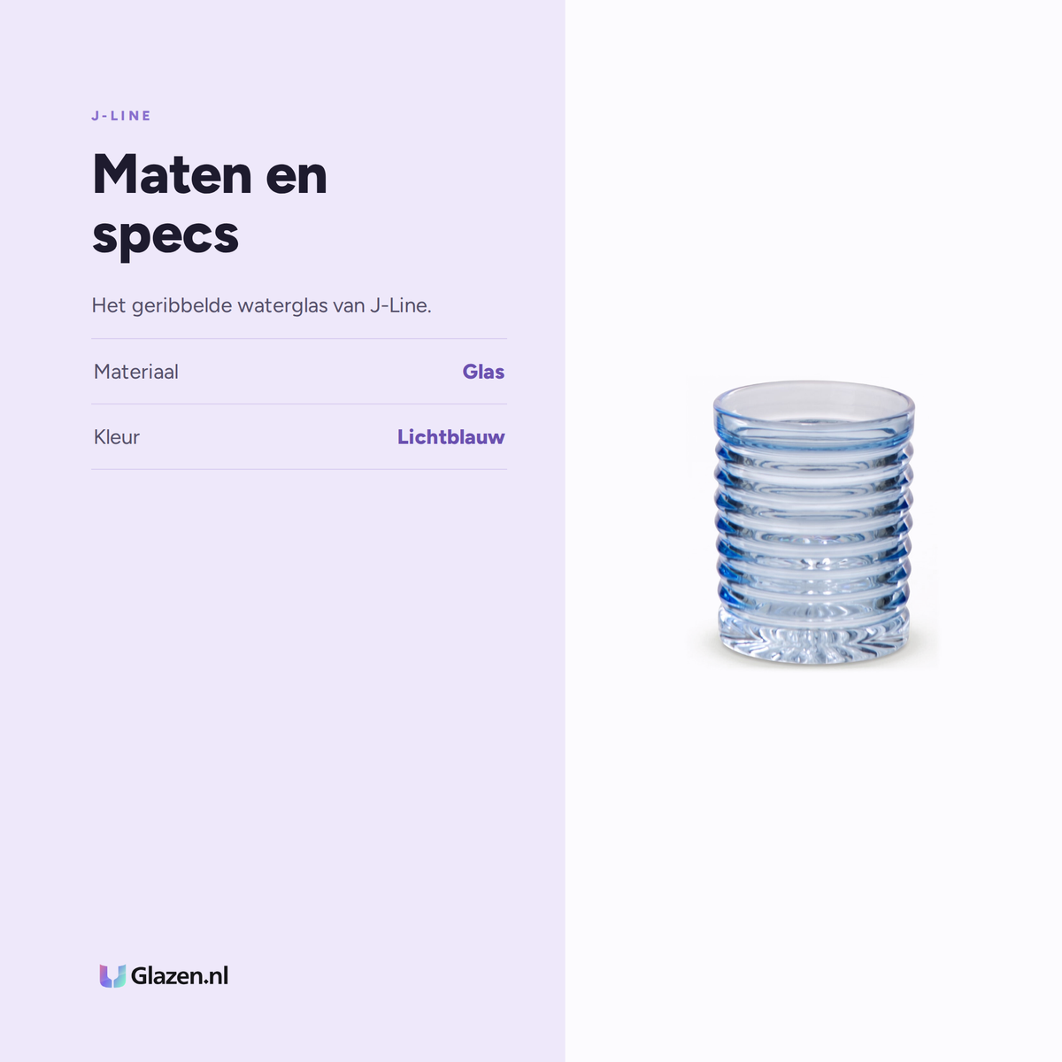 Maten en specs van J-Line Waterglas Geribbeld Lichtblauw