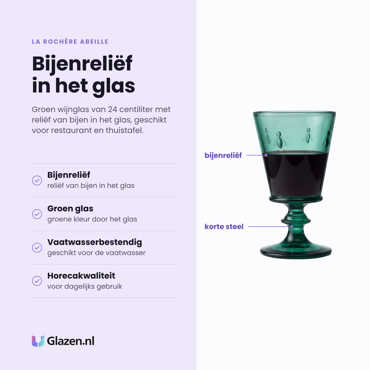 La Rochère Abeille wijnglas 24 cl eigenschappen: bijenreliëf in het glas, groen glas, vaatwasserbestendig, horecakwaliteit