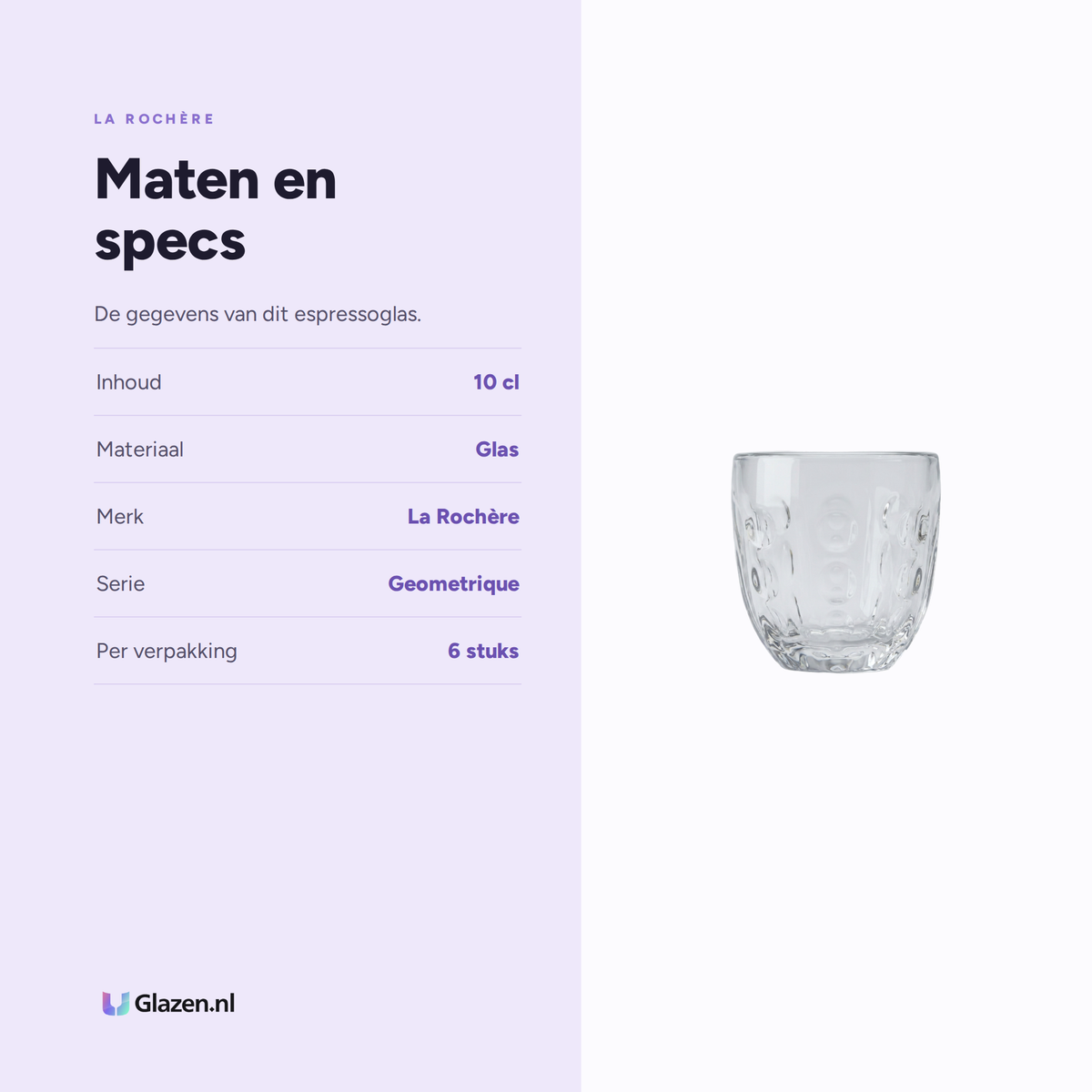Maten en specs van La Rochère Geometrique Espressoglas 10 cl - 6 Stuks