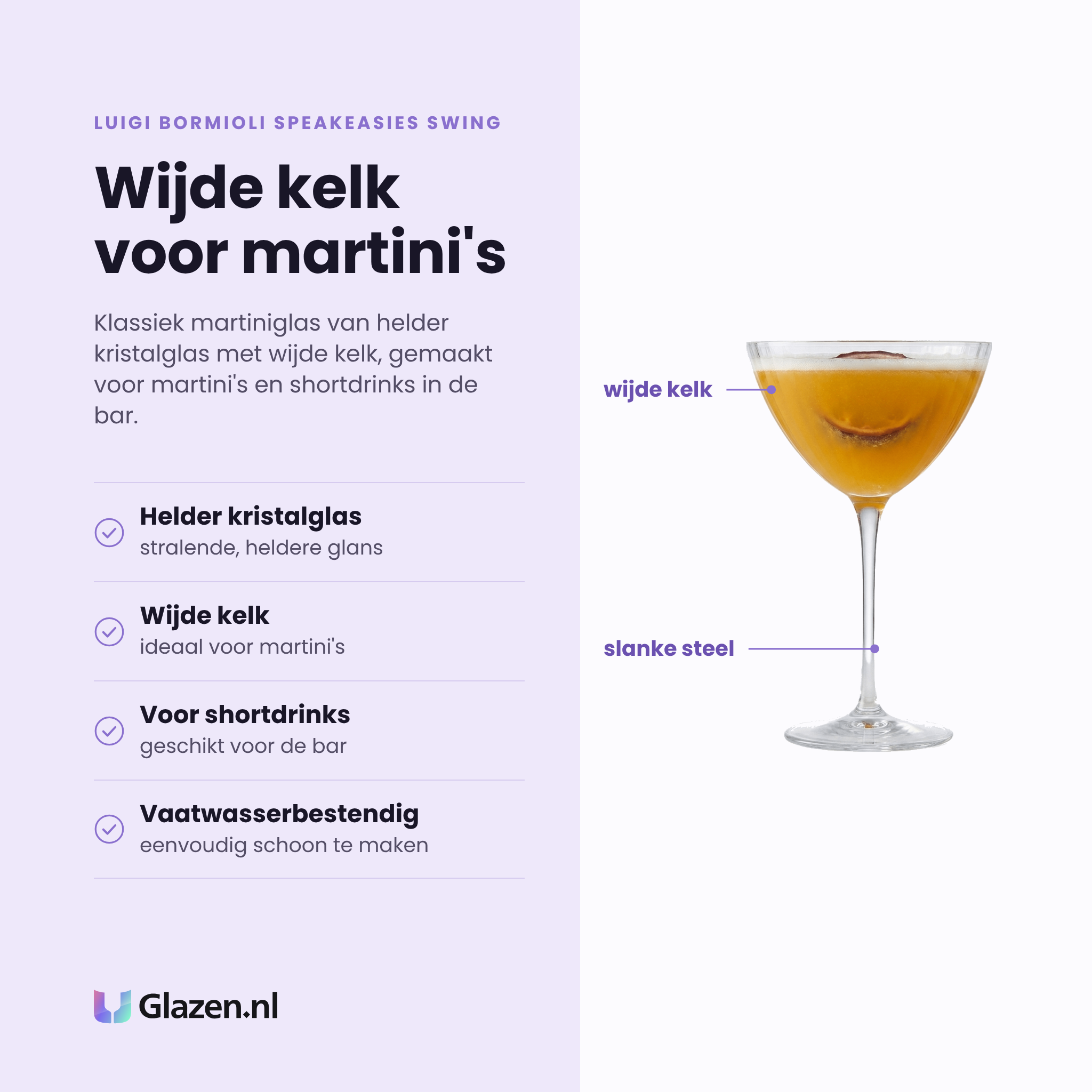 Luigi Bormioli Speakeasies Swing martiniglas 22 cl eigenschappen: helder kristalglas, wijde kelk, voor shortdrinks, vaatwasserbestendig