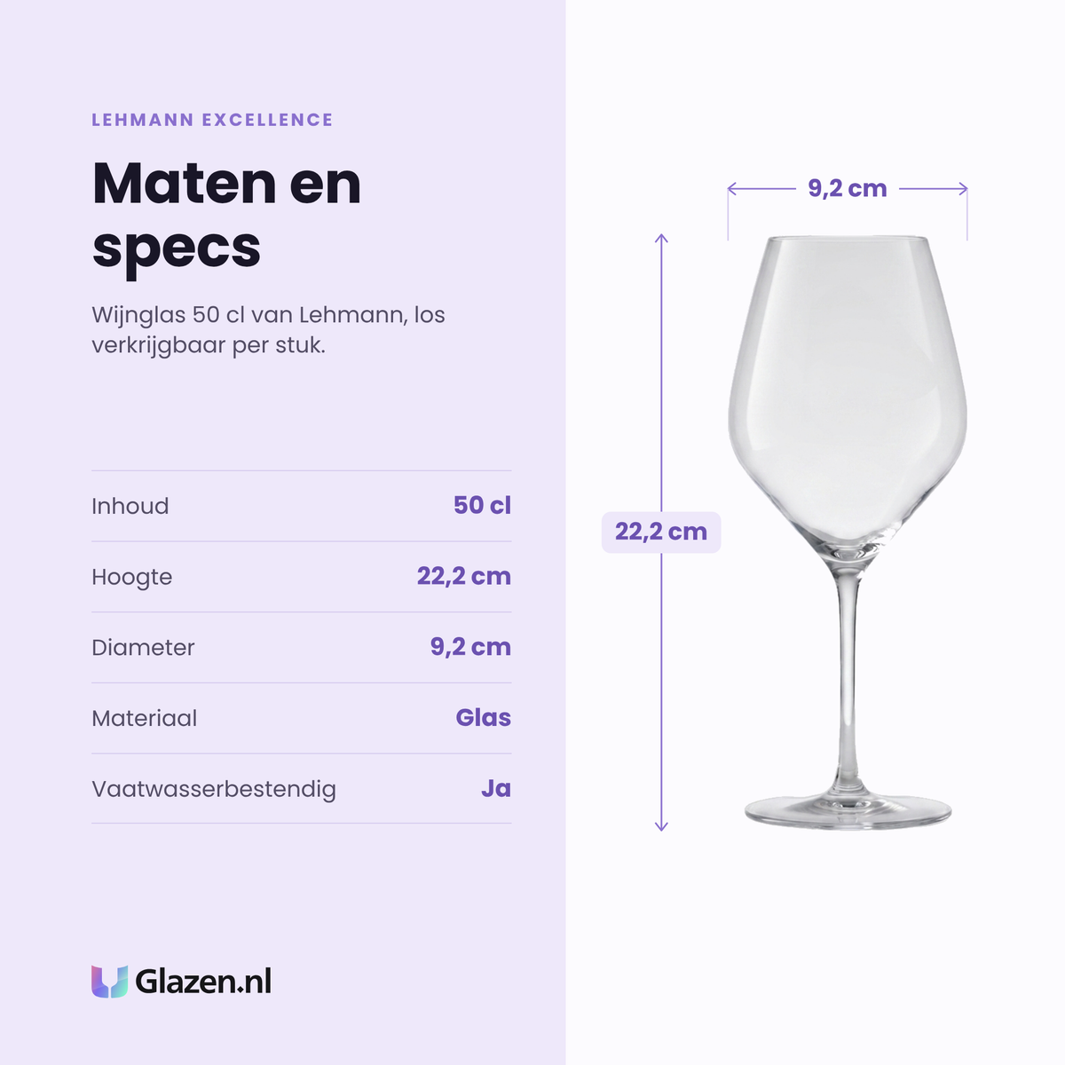 Lehmann Excellence wijnglas 50 cl specificaties: inhoud 50 cl, hoogte 22,2 cm, diameter 9,2 cm, glas, los per stuk