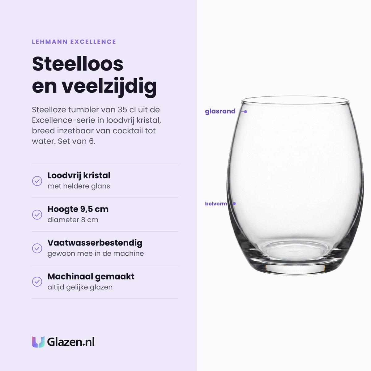 Lehmann Excellence tumbler 35 cl eigenschappen: loodvrij kristal met heldere glans, hoogte 9,5 cm, vaatwasserbestendig, machinaal gemaakt