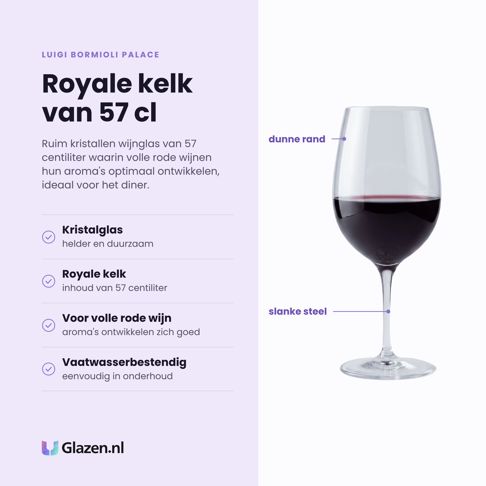 Luigi Bormioli Palace wijnglas 57 cl eigenschappen: kristalglas, royale kelk, voor volle rode wijnen, vaatwasserbestendig