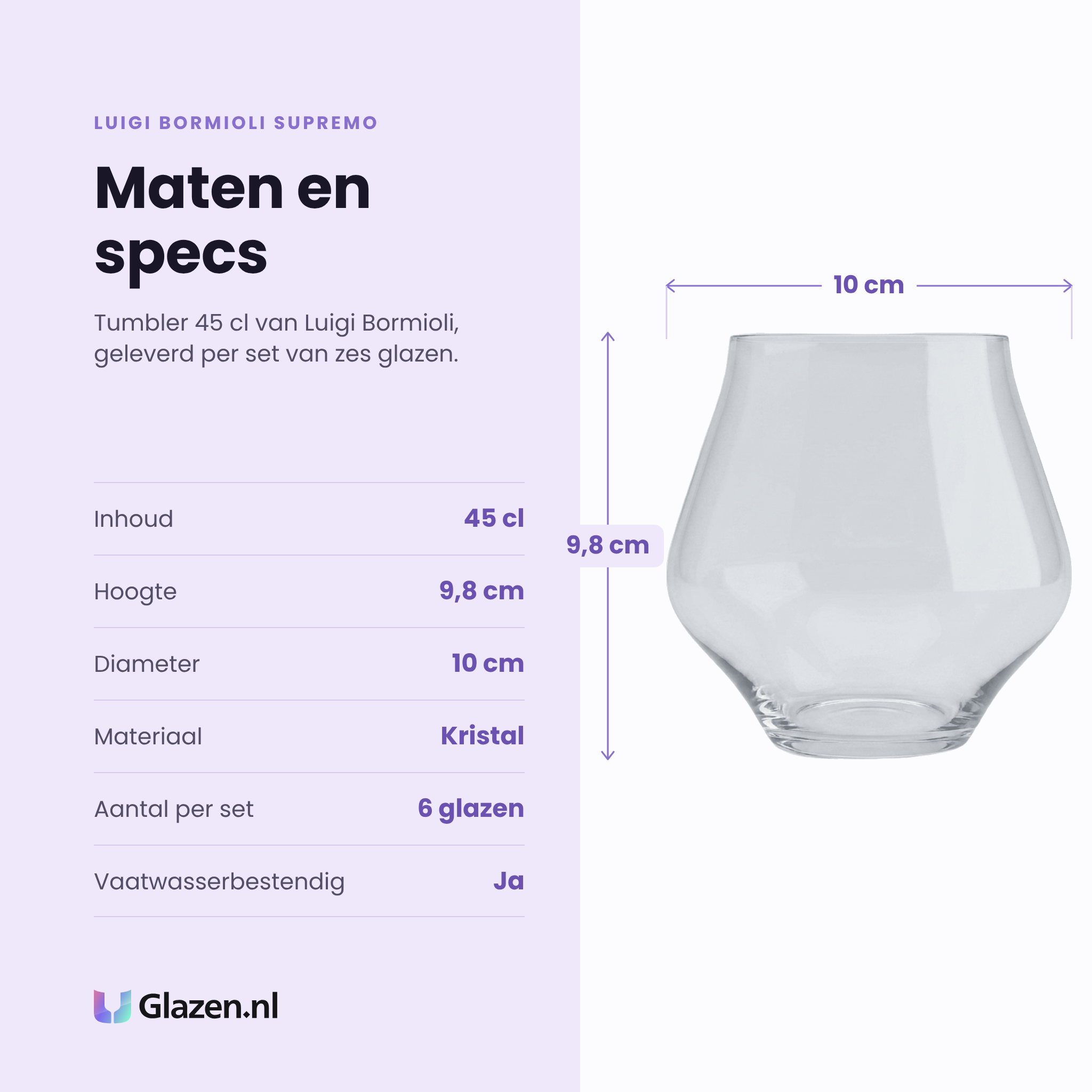 Luigi Bormioli Supremo tumbler 45 cl specificaties: inhoud 45 cl, hoogte 9,8 cm, diameter 10 cm, kristal, set van 6