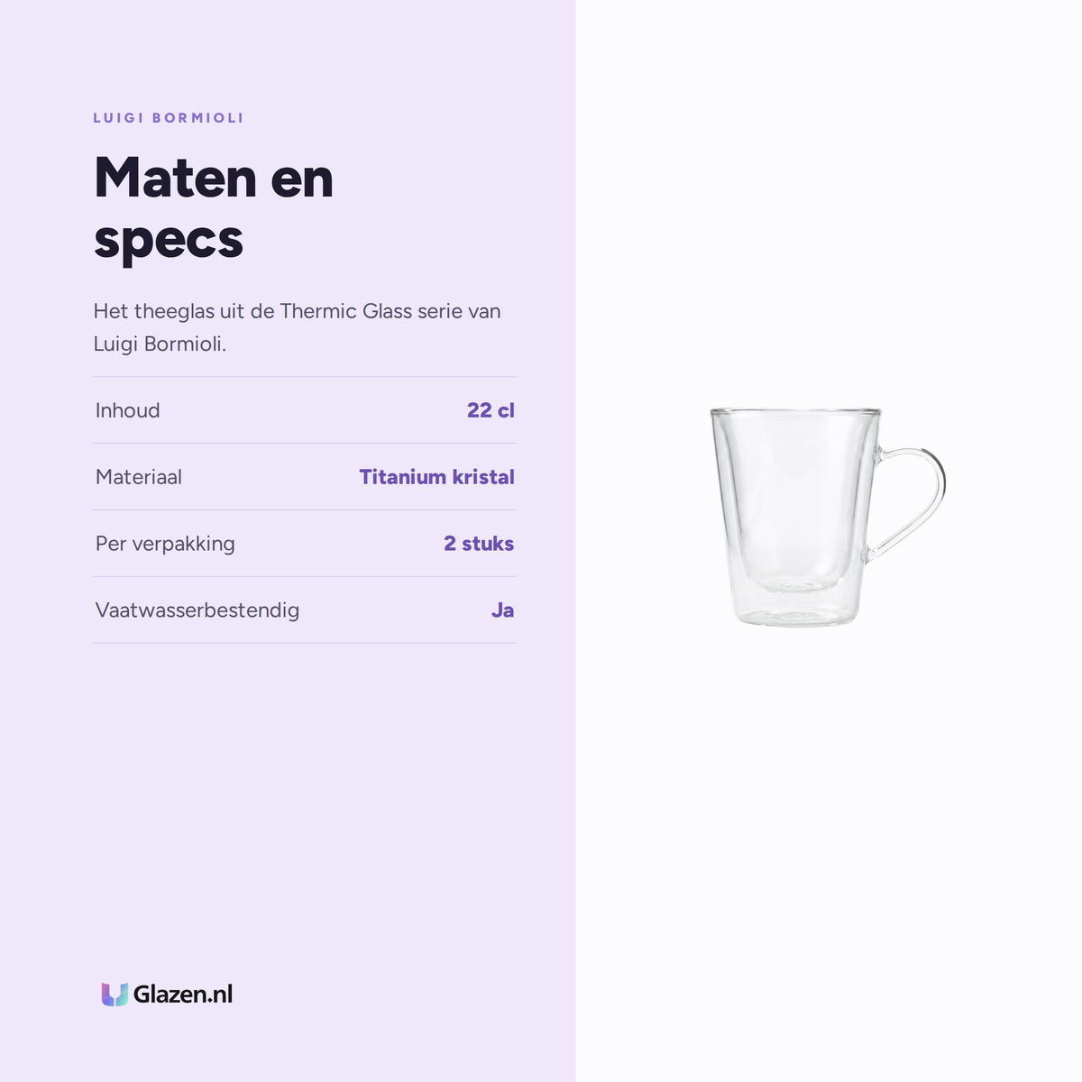 Maten en specs van Luigi Bormioli Thermic Glass Theeglas 22 Cl