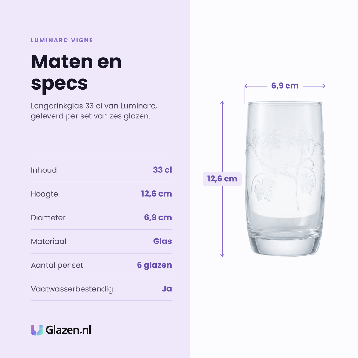 Luminarc Vigne longdrinkglas 33 cl specificaties: inhoud 33 cl, hoogte 12,6 cm, diameter 6,9 cm, glas, set van 6