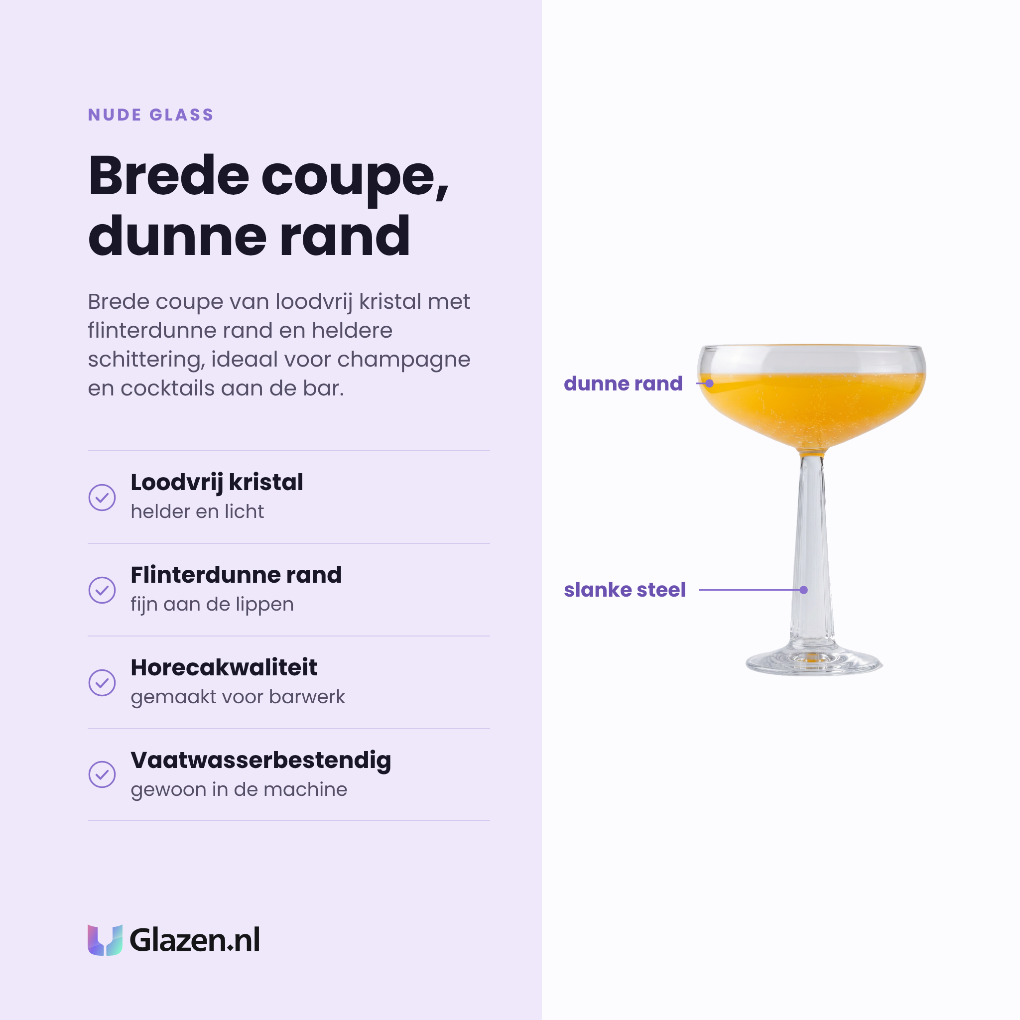 NUDE Glass champagnecoupe 23,5 cl eigenschappen: loodvrij kristal, flinterdunne rand, horecakwaliteit voor barwerk, vaatwasserbestendig