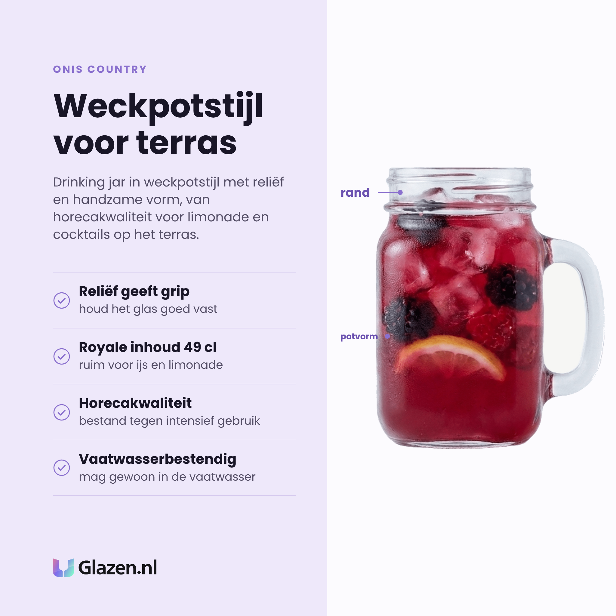 Onis Country drinking jar 49 cl eigenschappen: reliëf geeft grip, royale inhoud 49 cl, horecakwaliteit, vaatwasserbestendig