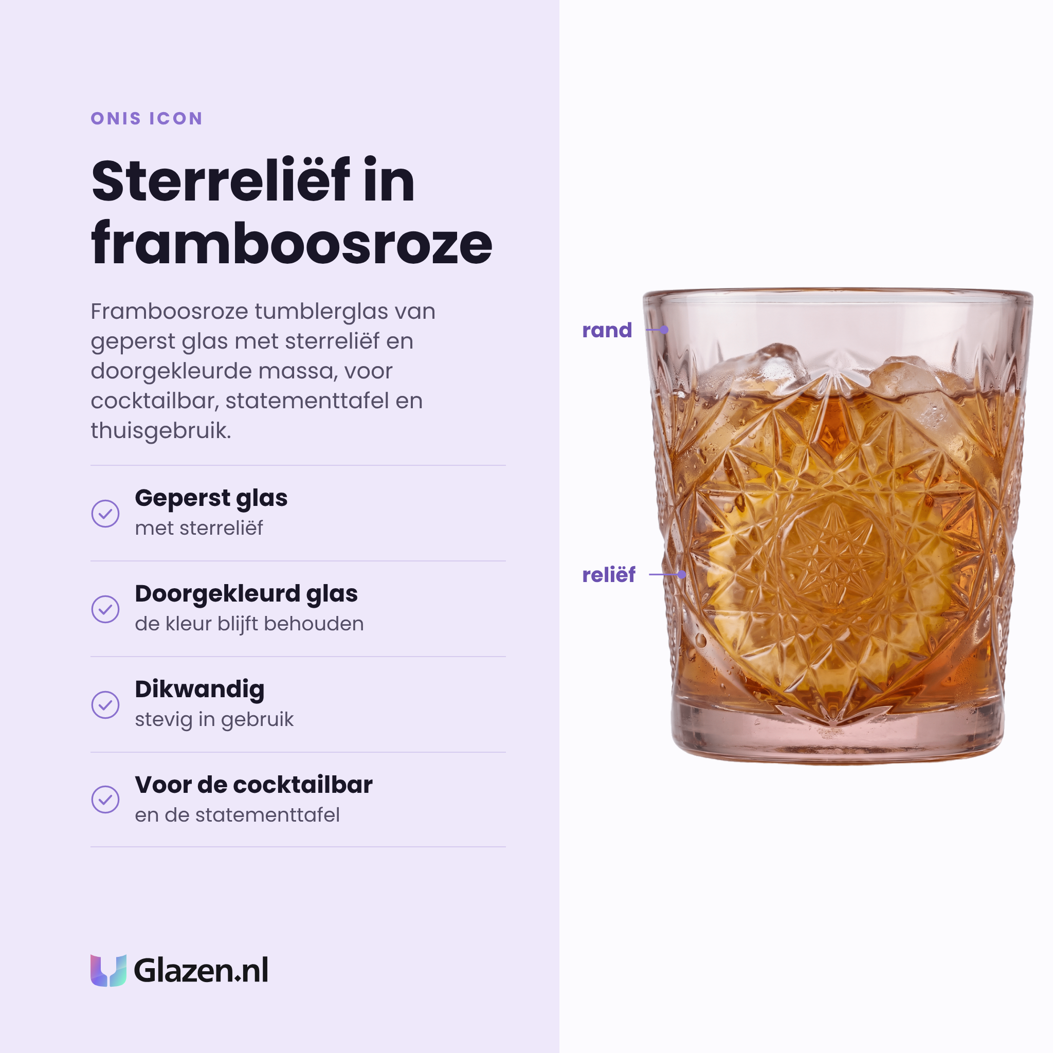 Onis Icon tumbler 35 cl framboosroze eigenschappen: geperst glas met sterreliëf, doorgekleurd glas, dikwandig en stevig, voor de cocktailbar