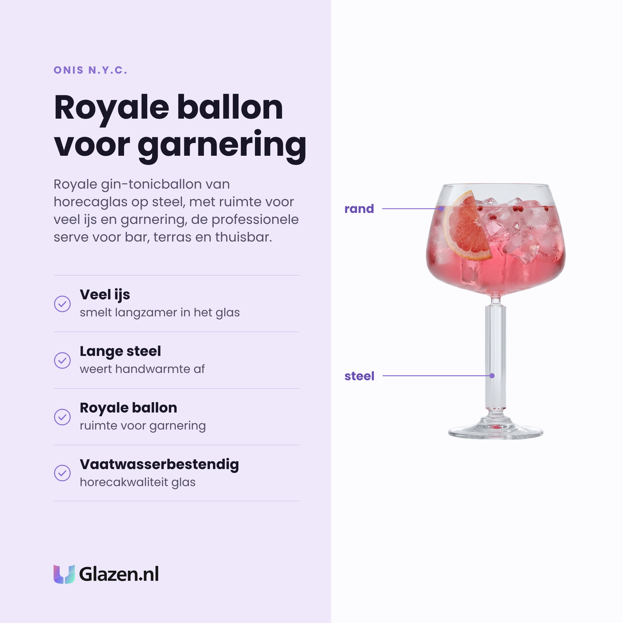 Onis N.Y.C. gin-tonicglas 59 cl eigenschappen: veel ijs, lange steel, royale ballon, vaatwasserbestendig