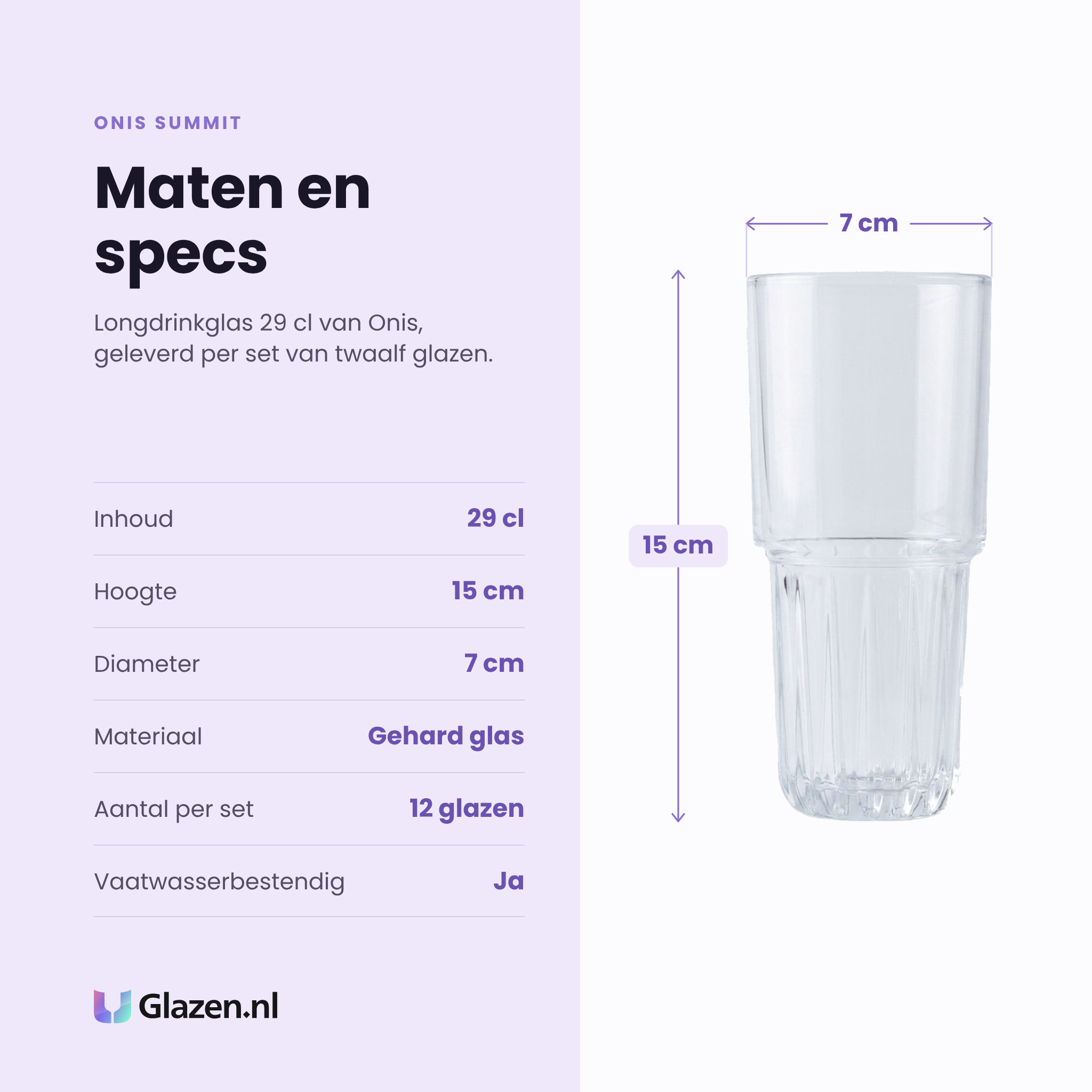 Onis Summit longdrinkglas 29 cl specificaties: inhoud 29 cl, hoogte 15 cm, diameter 7 cm, gehard glas, set van 12