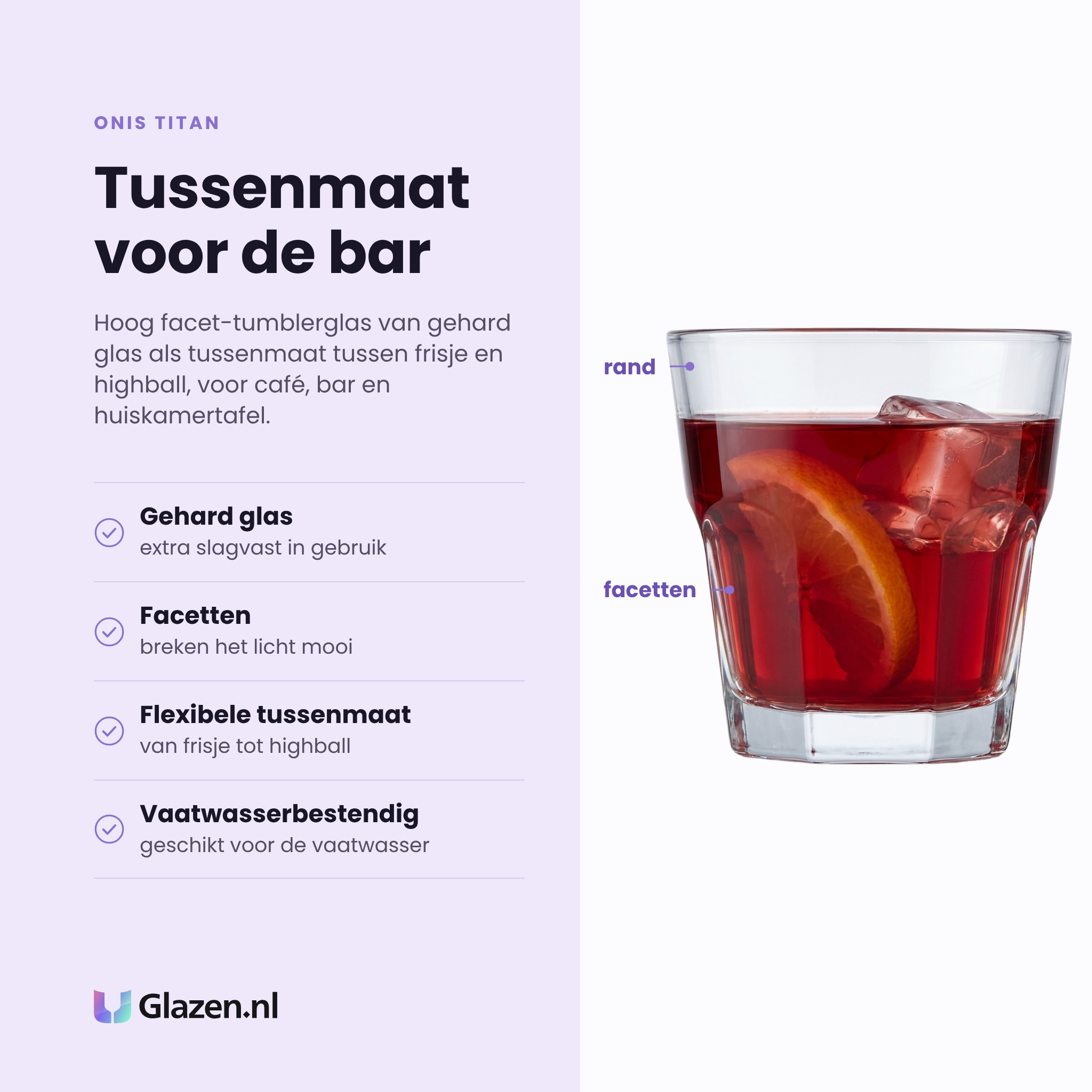 Onis Titan tumbler 26,6 cl eigenschappen: gehard glas, facetten breken het licht, flexibele tussenmaat, vaatwasserbestendig