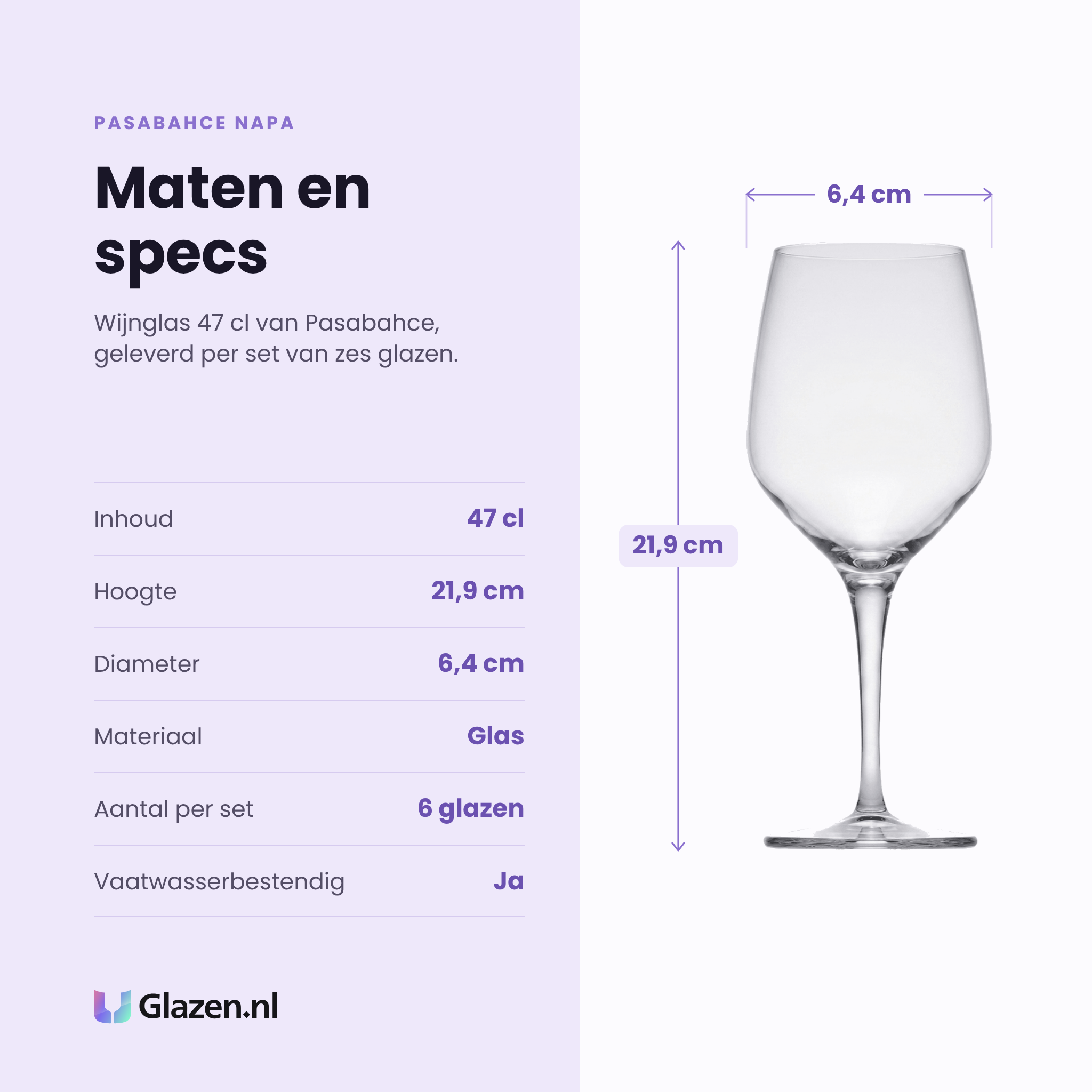 Pasabahce Napa wijnglas 47 cl specificaties: inhoud 47 cl, hoogte 21,9 cm, diameter 6,4 cm, glas, set van 6